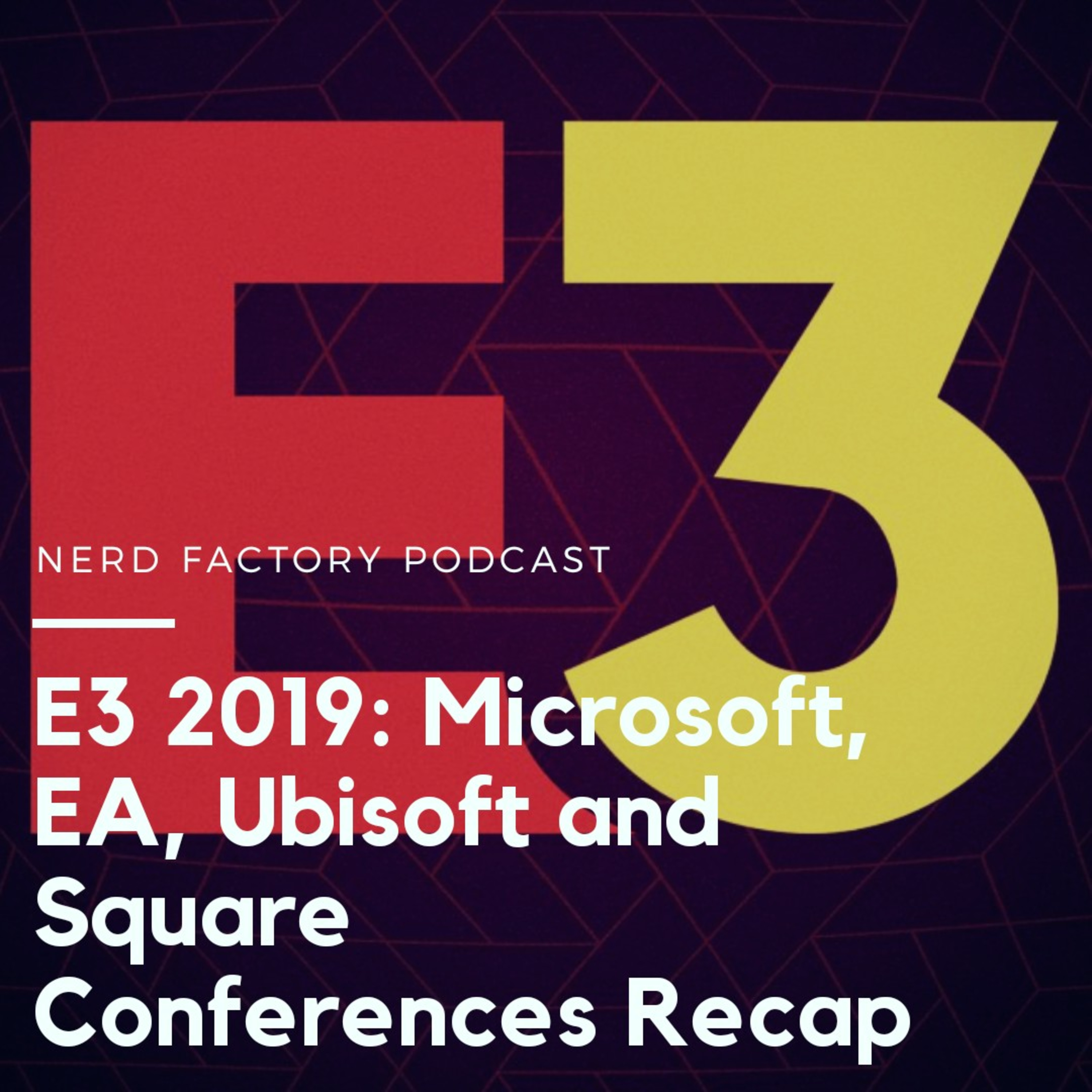 E3 2019: Microsoft, EA, Ubisoft, Square Conferences Recap