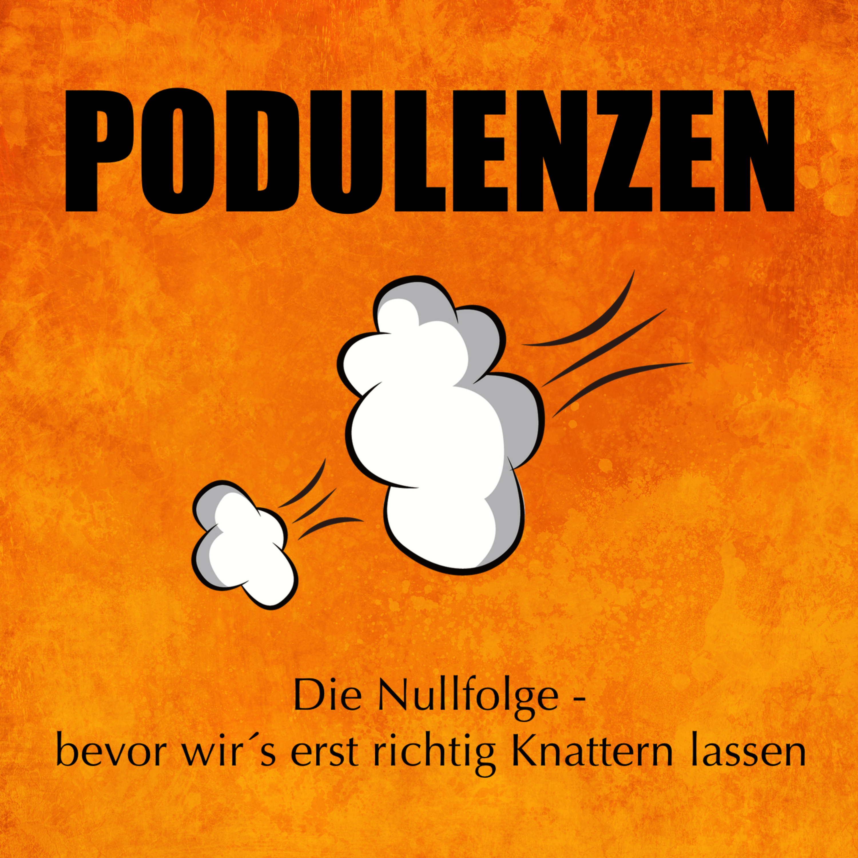 Die Nullfolge – bevor wir´s erst richtig Knattern lassen episode artwork