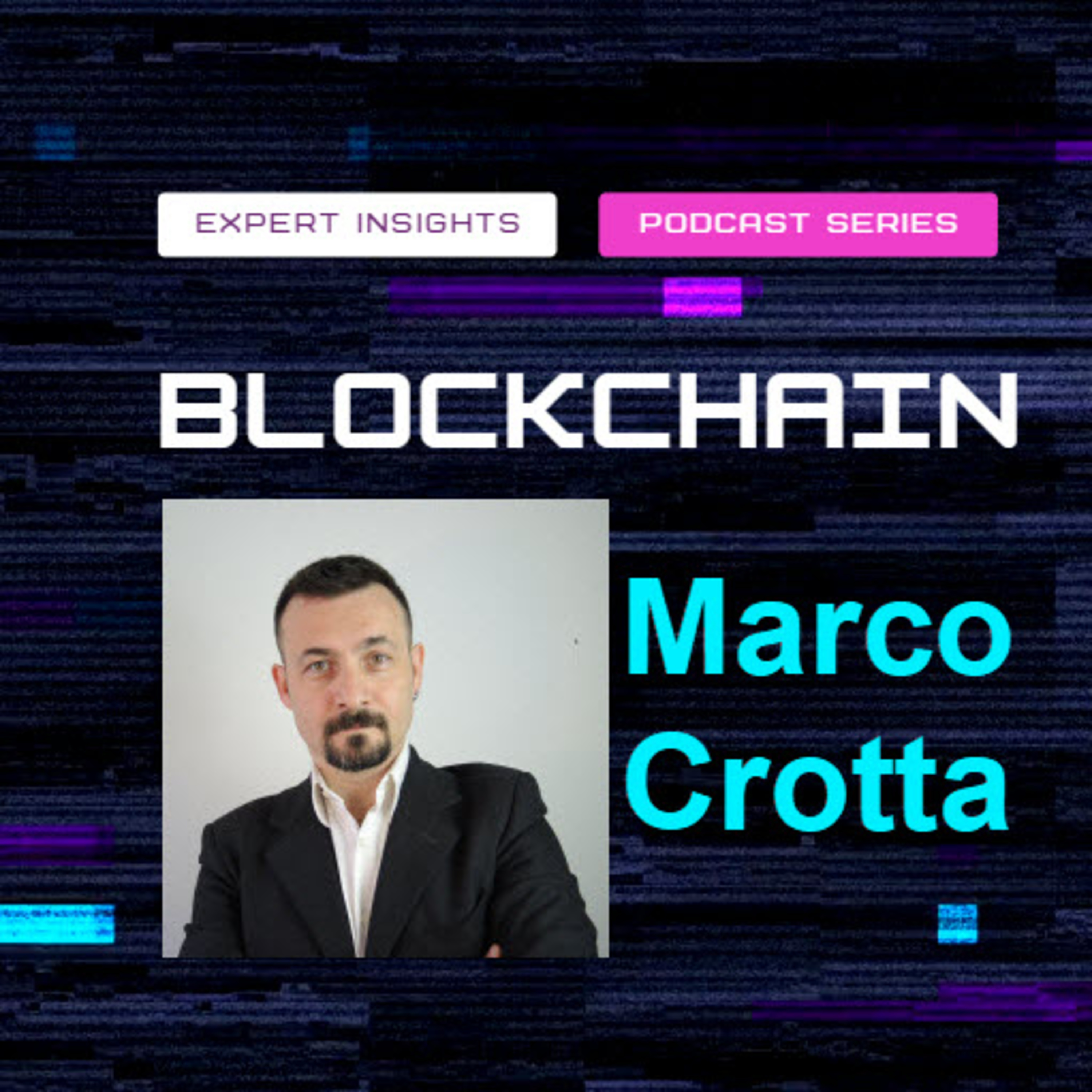 Blockchain Expert Insights Podcast - Hosted by Dr Trevor Clohessy