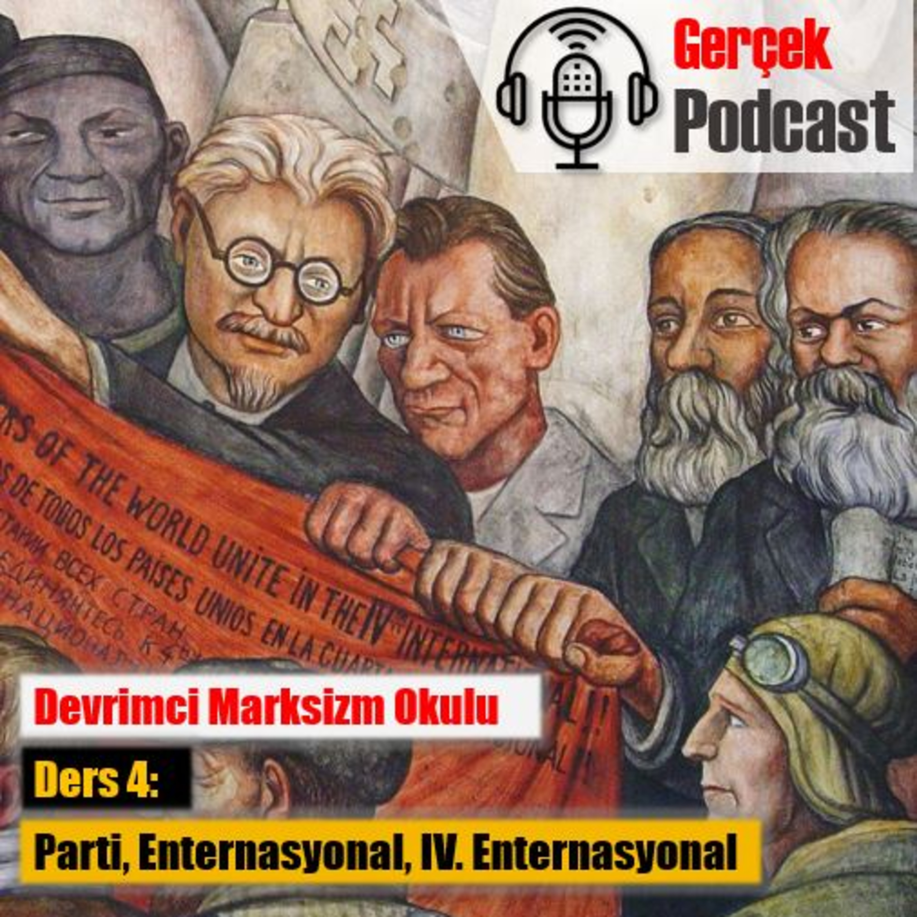 Devrimci Marksizm Okulu Ders 4: Parti, Enternasyonal, Dördüncü Enternasyonal episode artwork