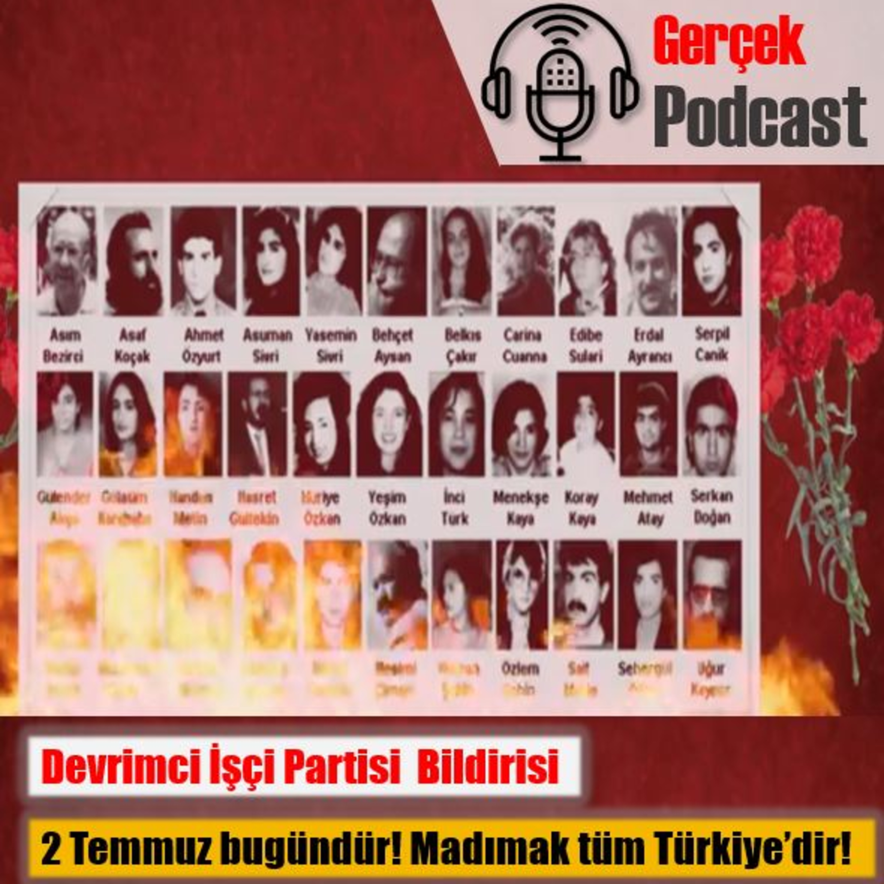 2 Temmuz bugündür! Madımak tüm Türkiye’dir! episode artwork
