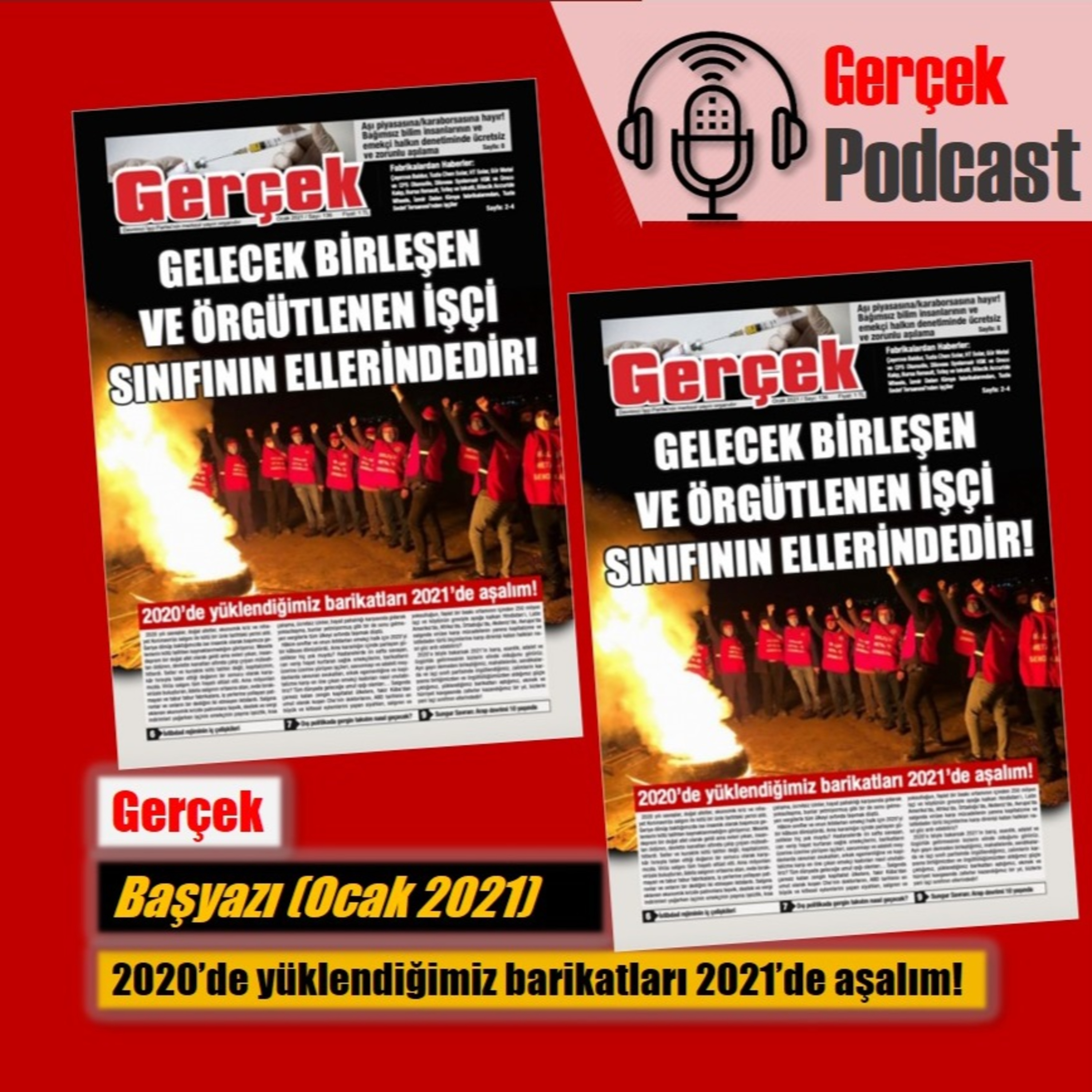 Başyazı: 2020’de yüklendiğimiz barikatları 2021’de aşalım! episode artwork