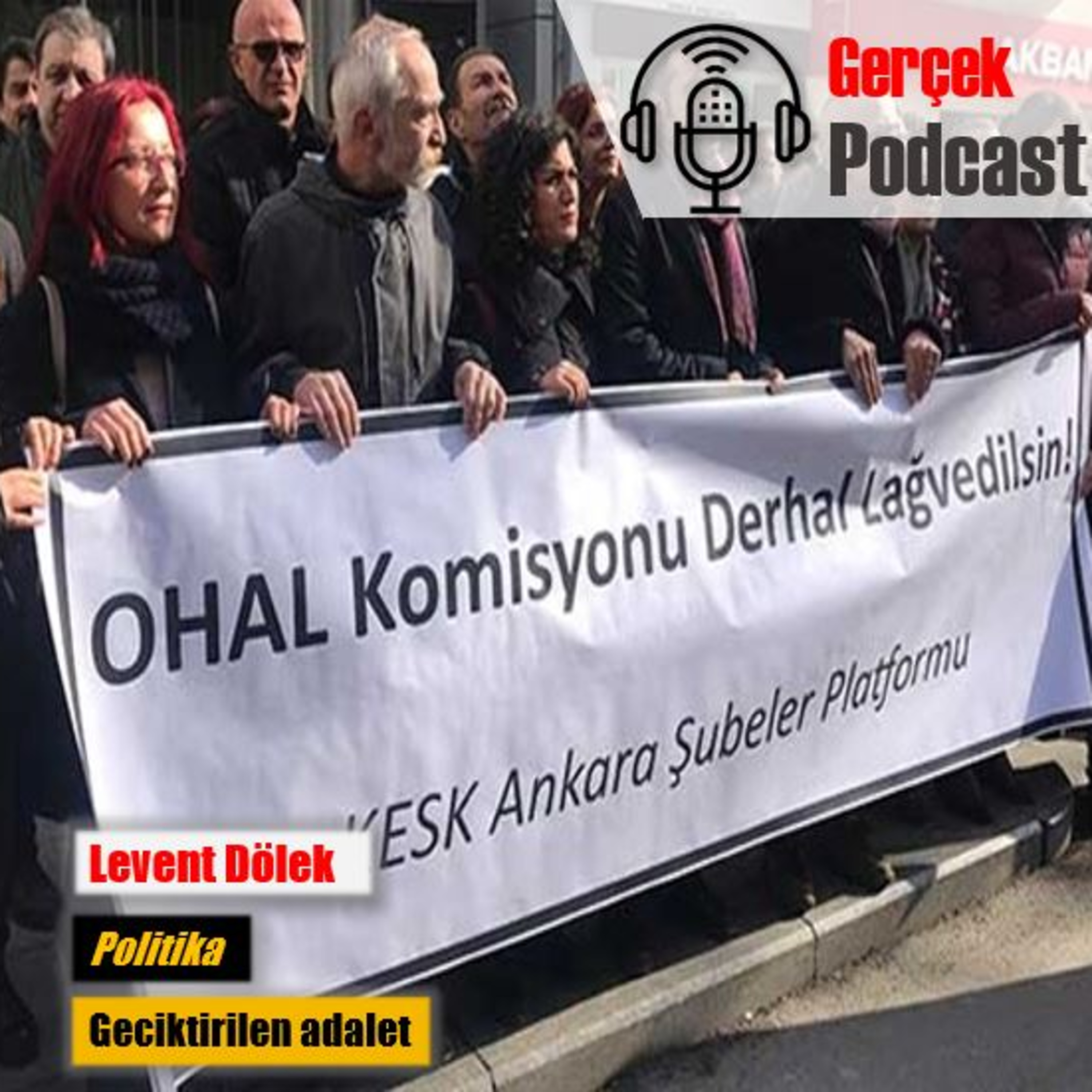 Levent Dölek: Geciktirilen adalet episode artwork
