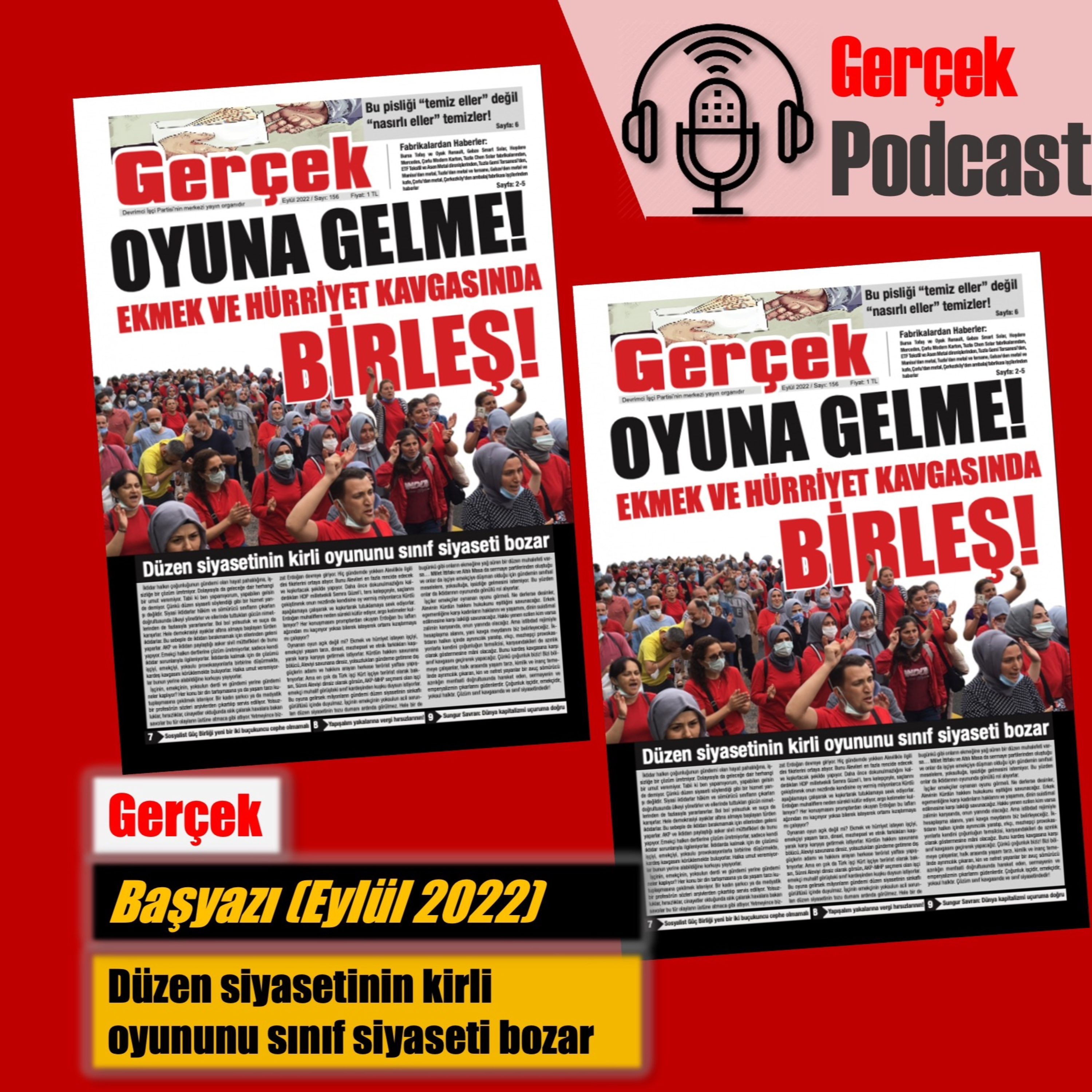 Başyazı: Düzen siyasetinin kirli oyununu sınıf siyaseti bozar (Eylül 2022) episode artwork