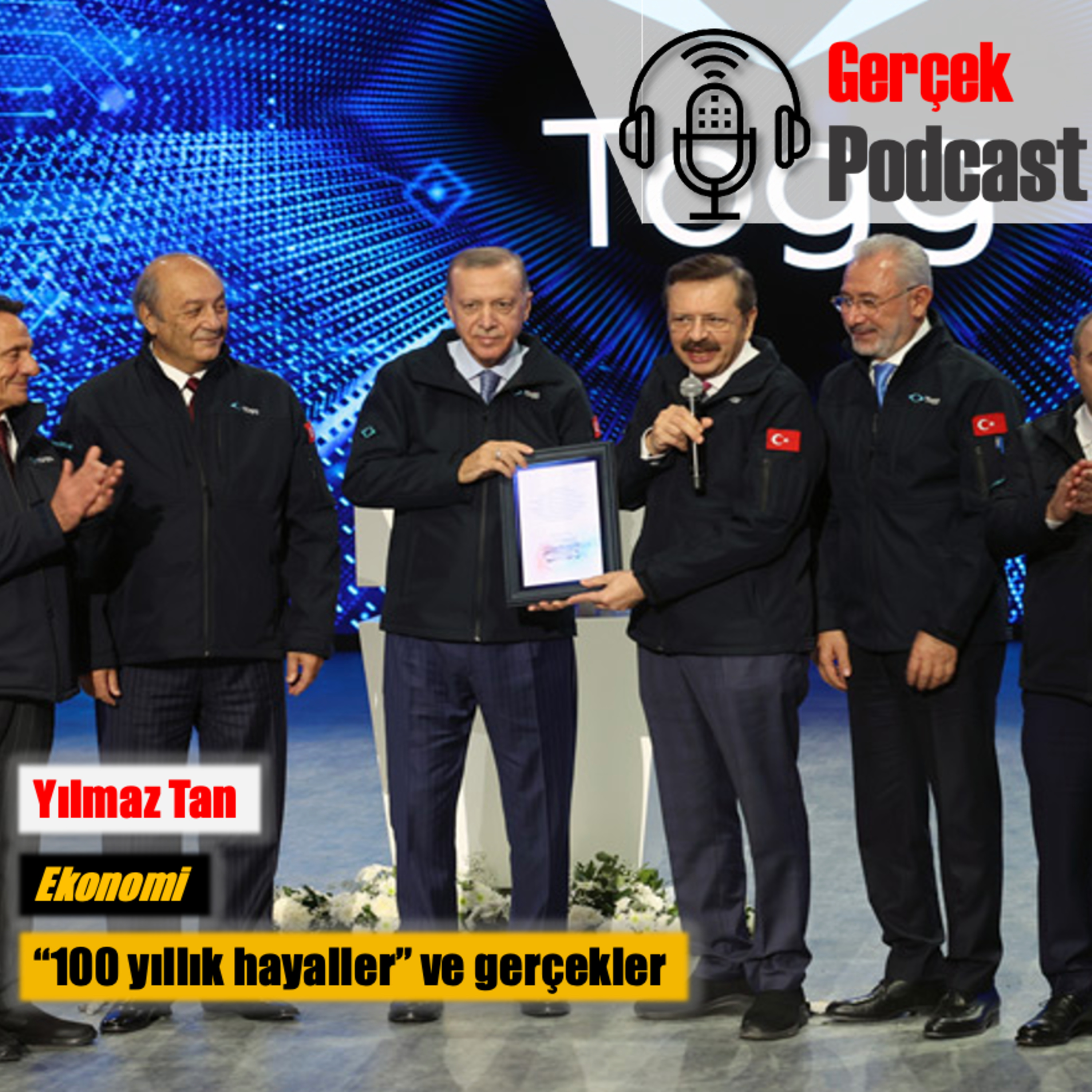 Yılmaz Tan: “100 yıllık hayaller” ve gerçekler episode artwork