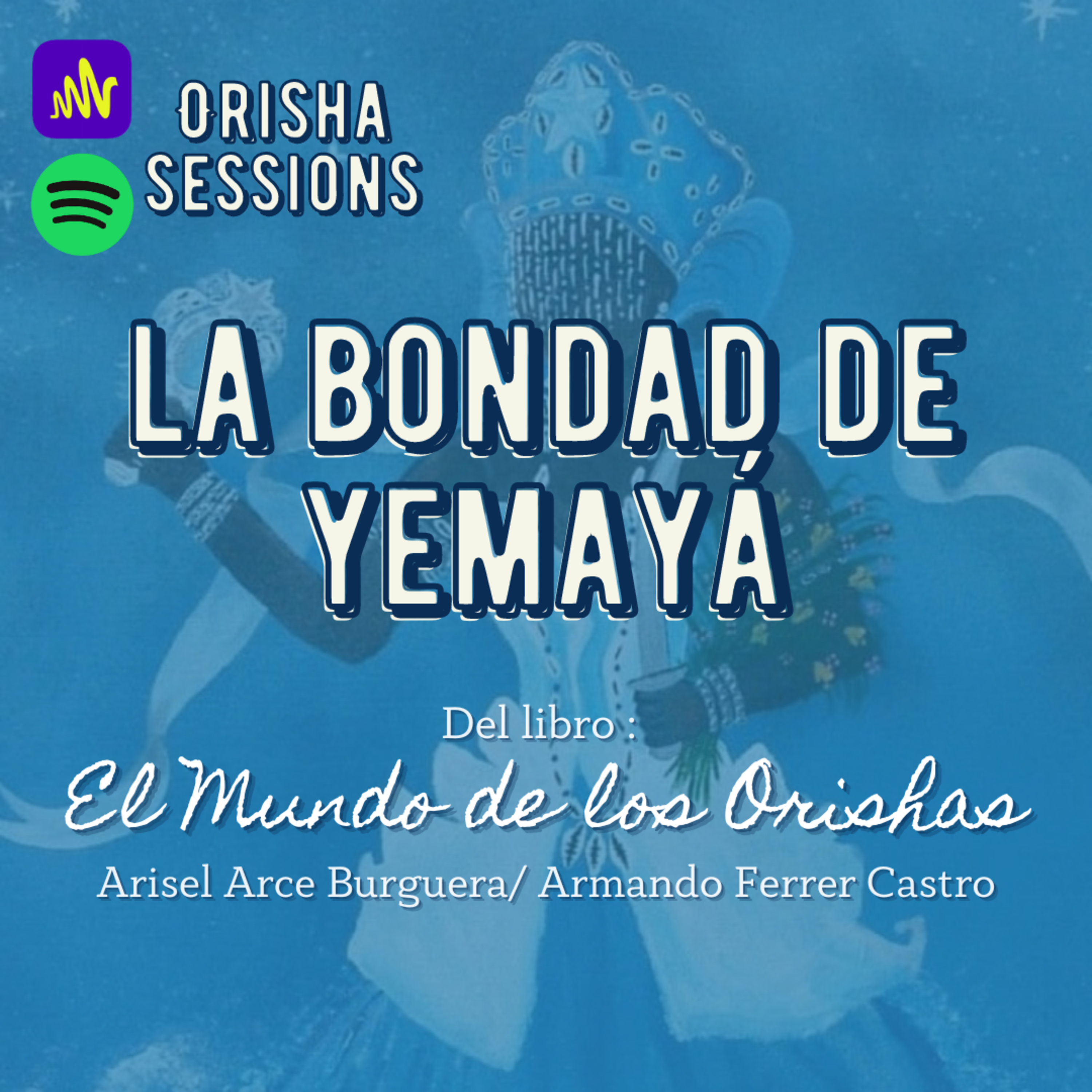 Orisha Sessions