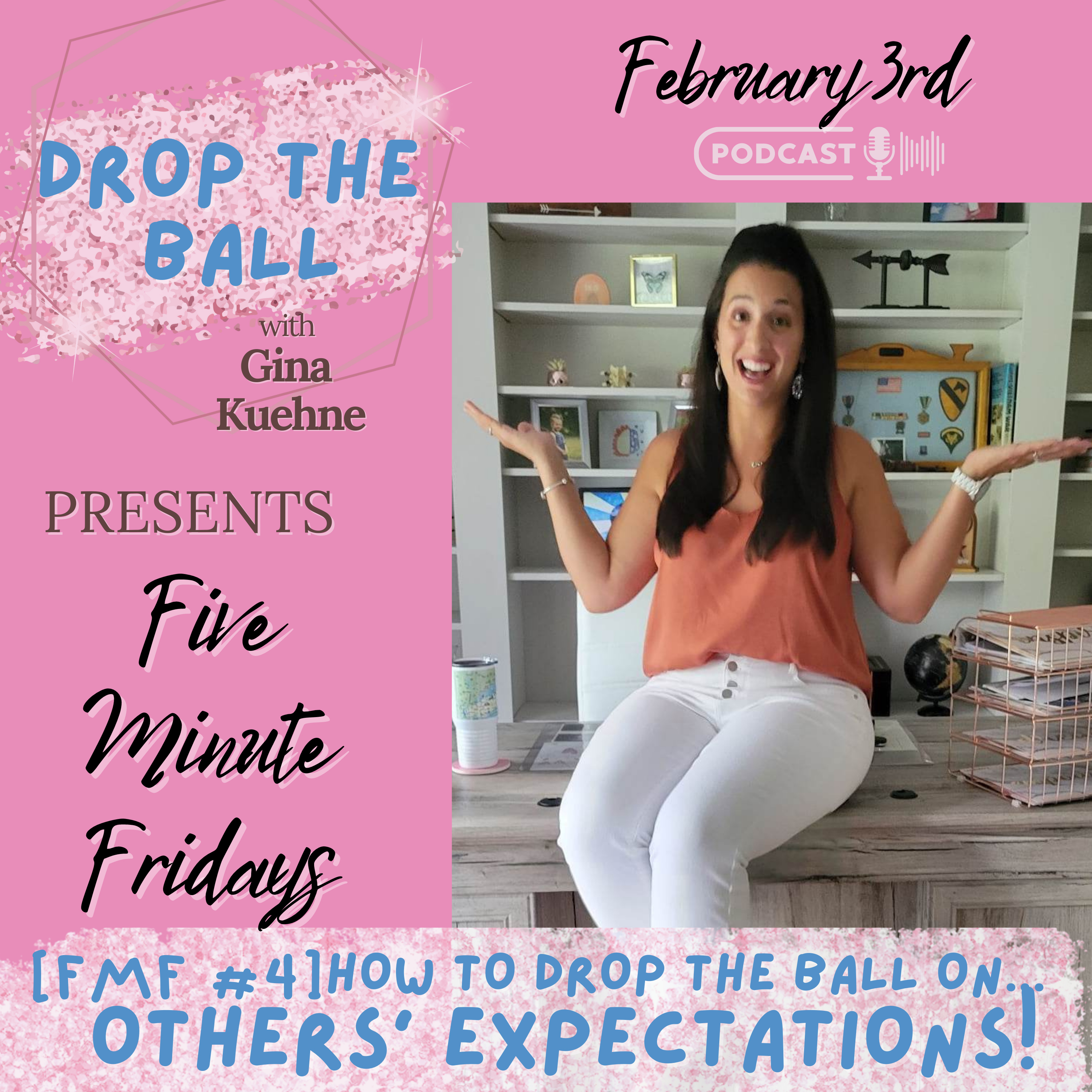 Drop The Ball with Gina Kuehne