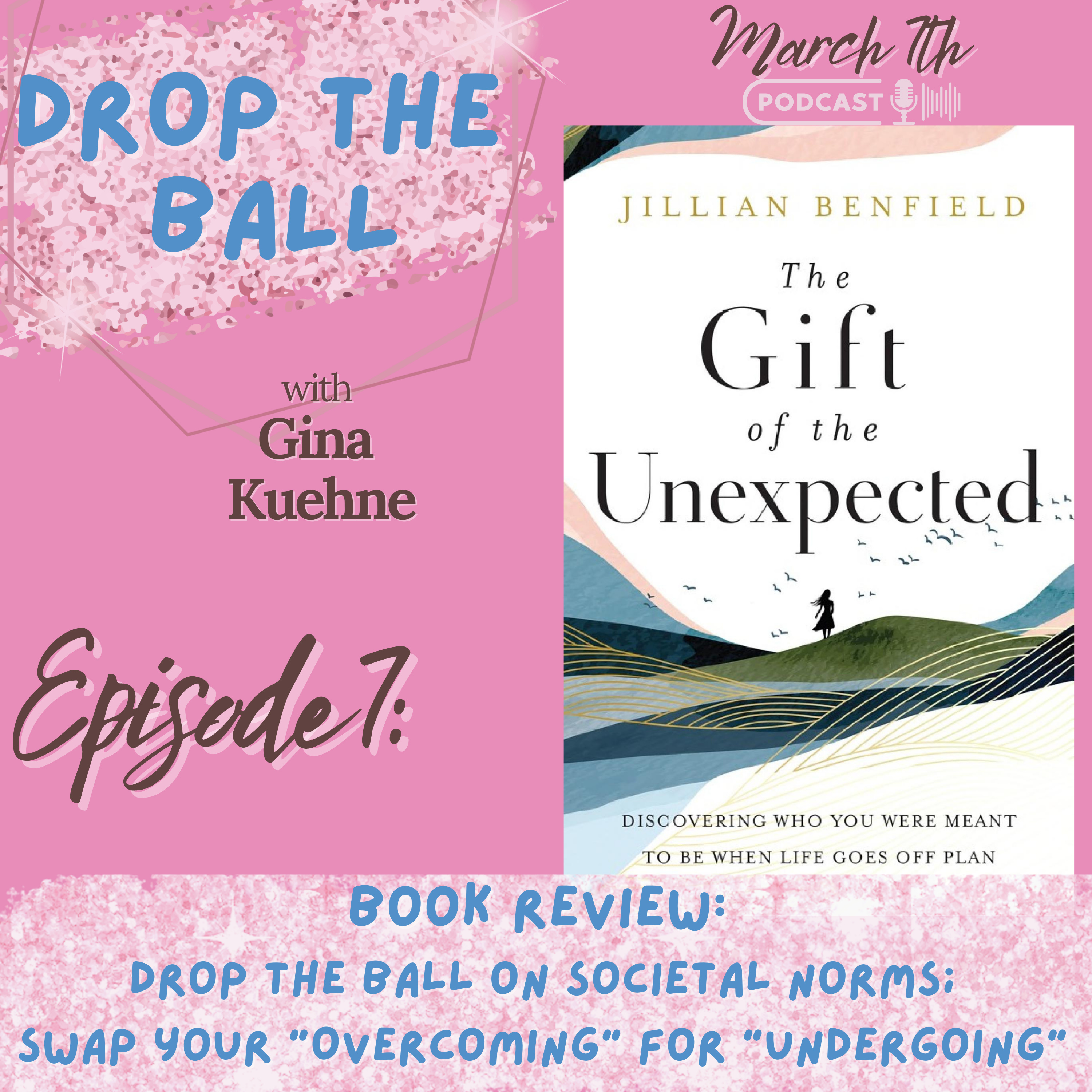 Drop The Ball with Gina Kuehne