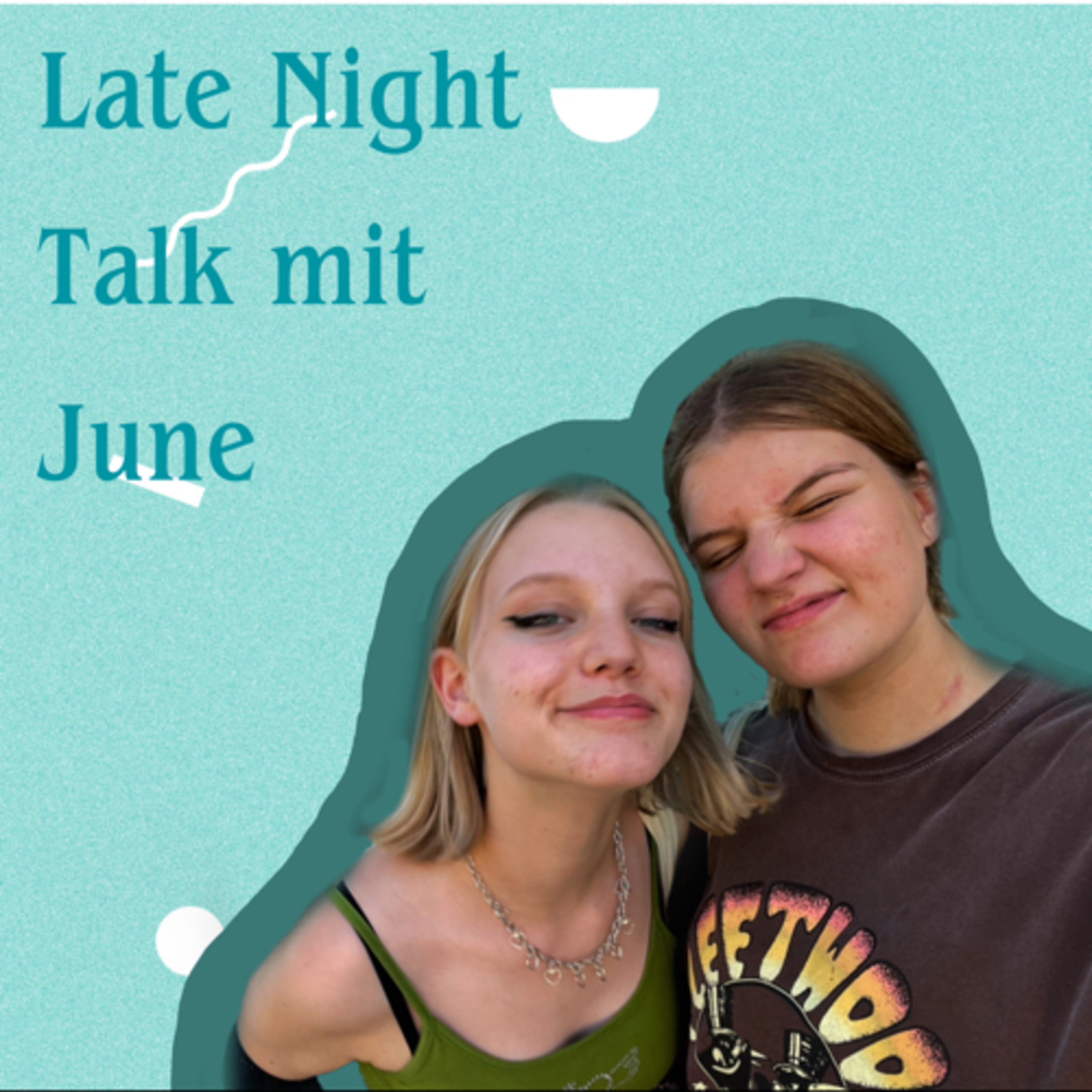 #5 Chaotischer Late Night Talk über die Psychiatrie, neueste Meldungen und Trauer mit June  episode artwork