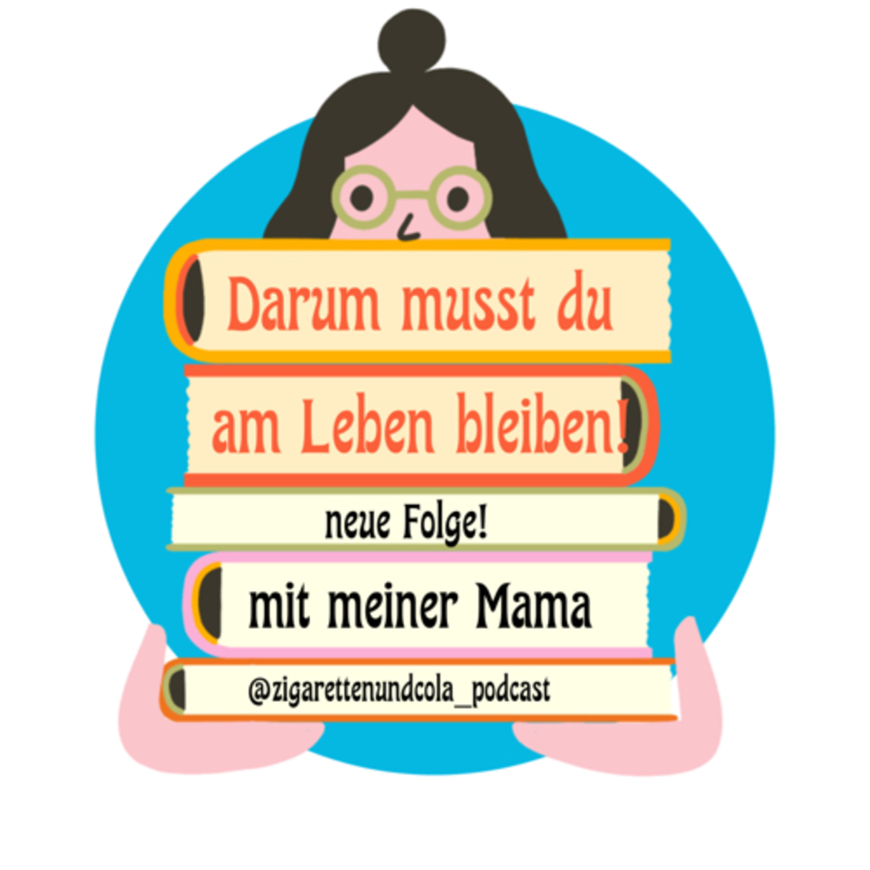 #9 Wir verändern deine Lebenssicht! - eine Podcast Folge mit meiner Mama für mehr Lebenswillen episode artwork
