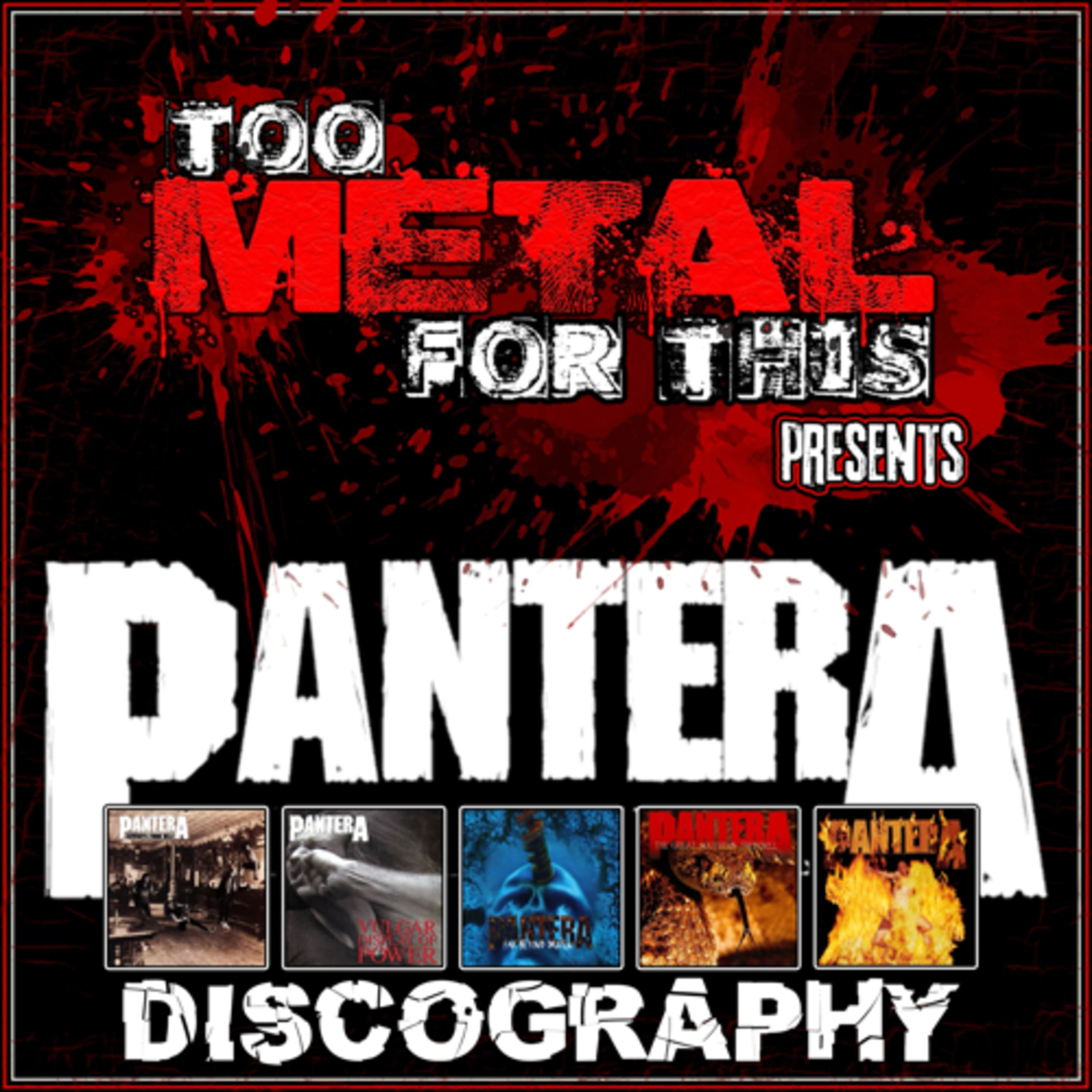 Ep. 84 - Pantera Discography episode artwork