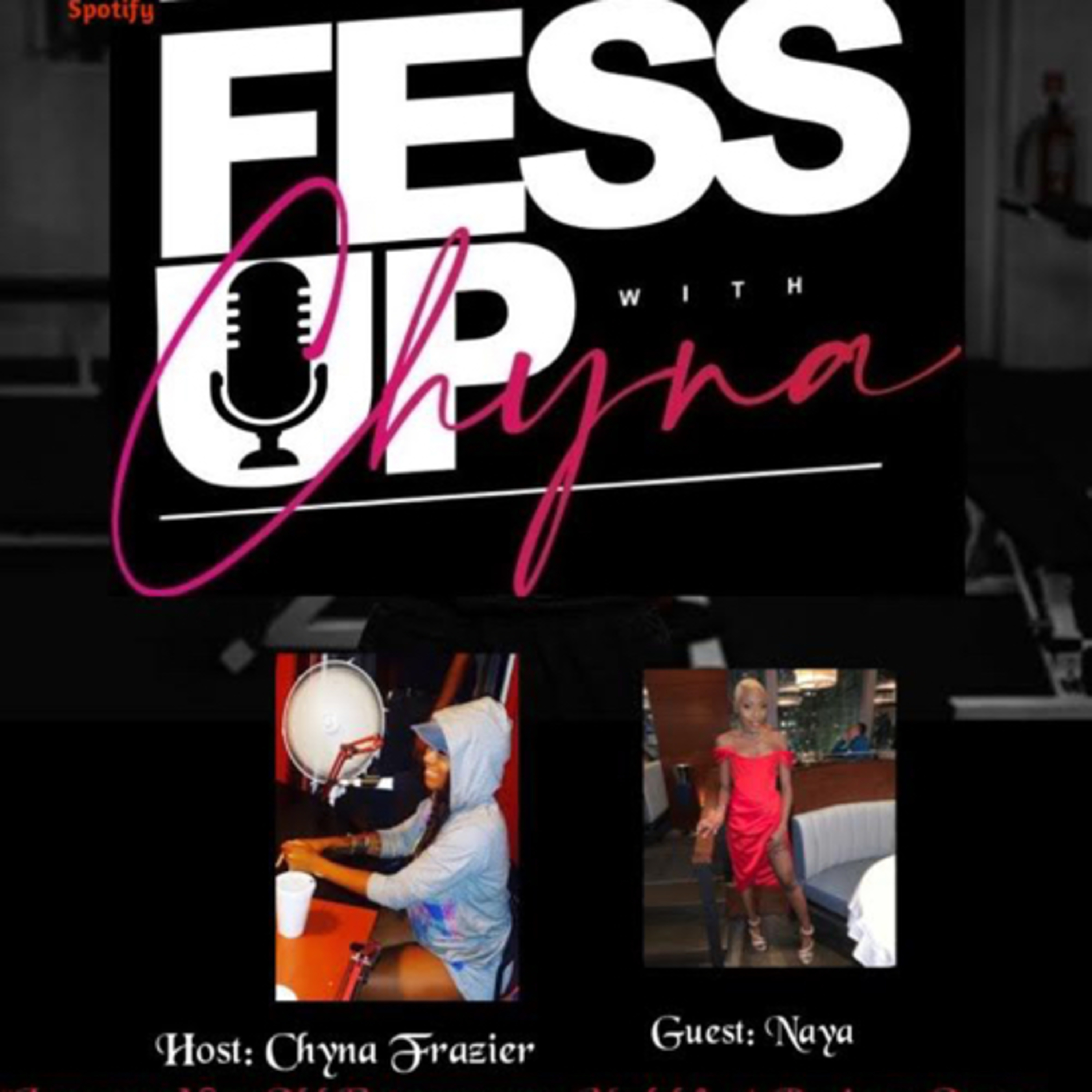 The Fessup w/ Chyna