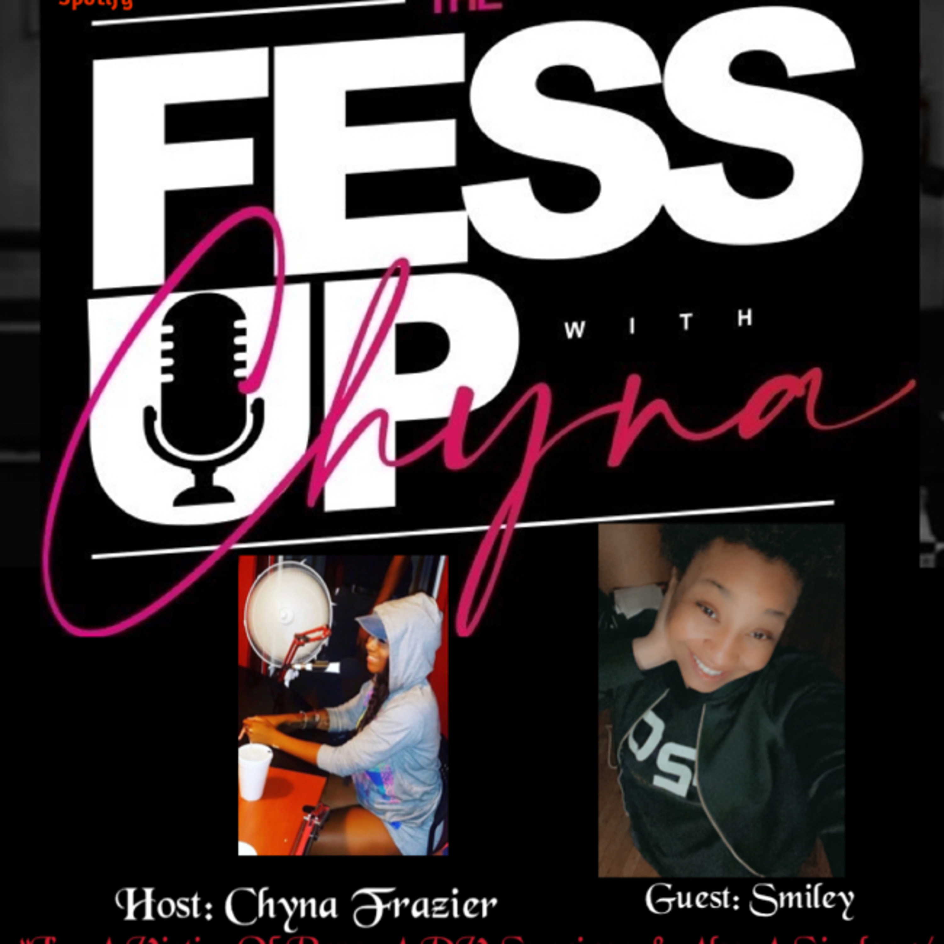 The Fessup w/ Chyna