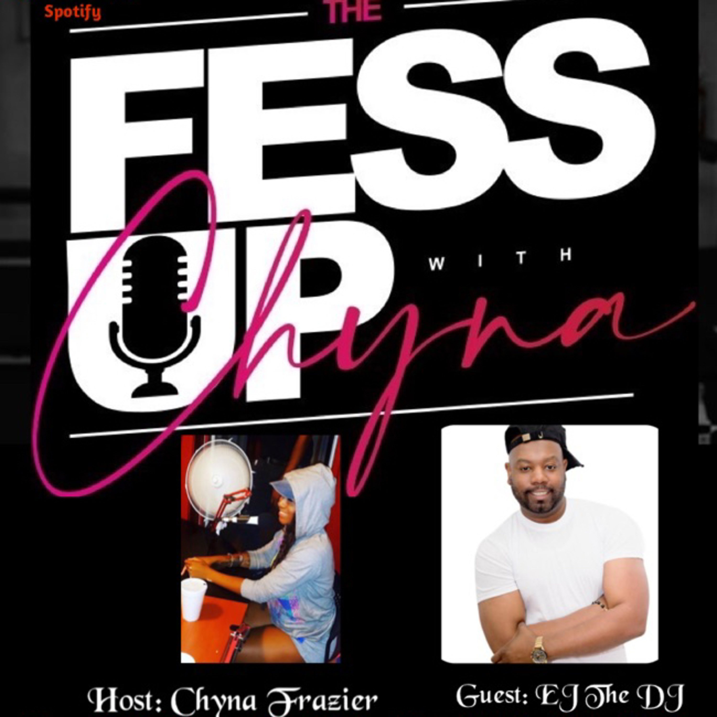 The Fessup w/ Chyna