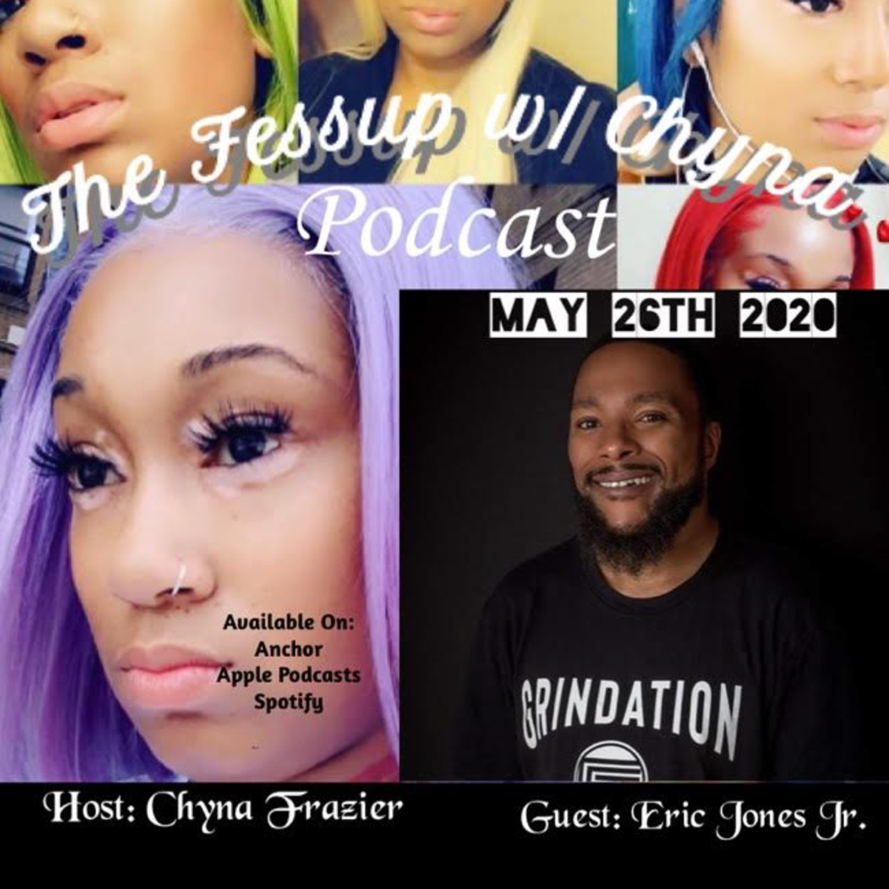 The Fessup w/ Chyna