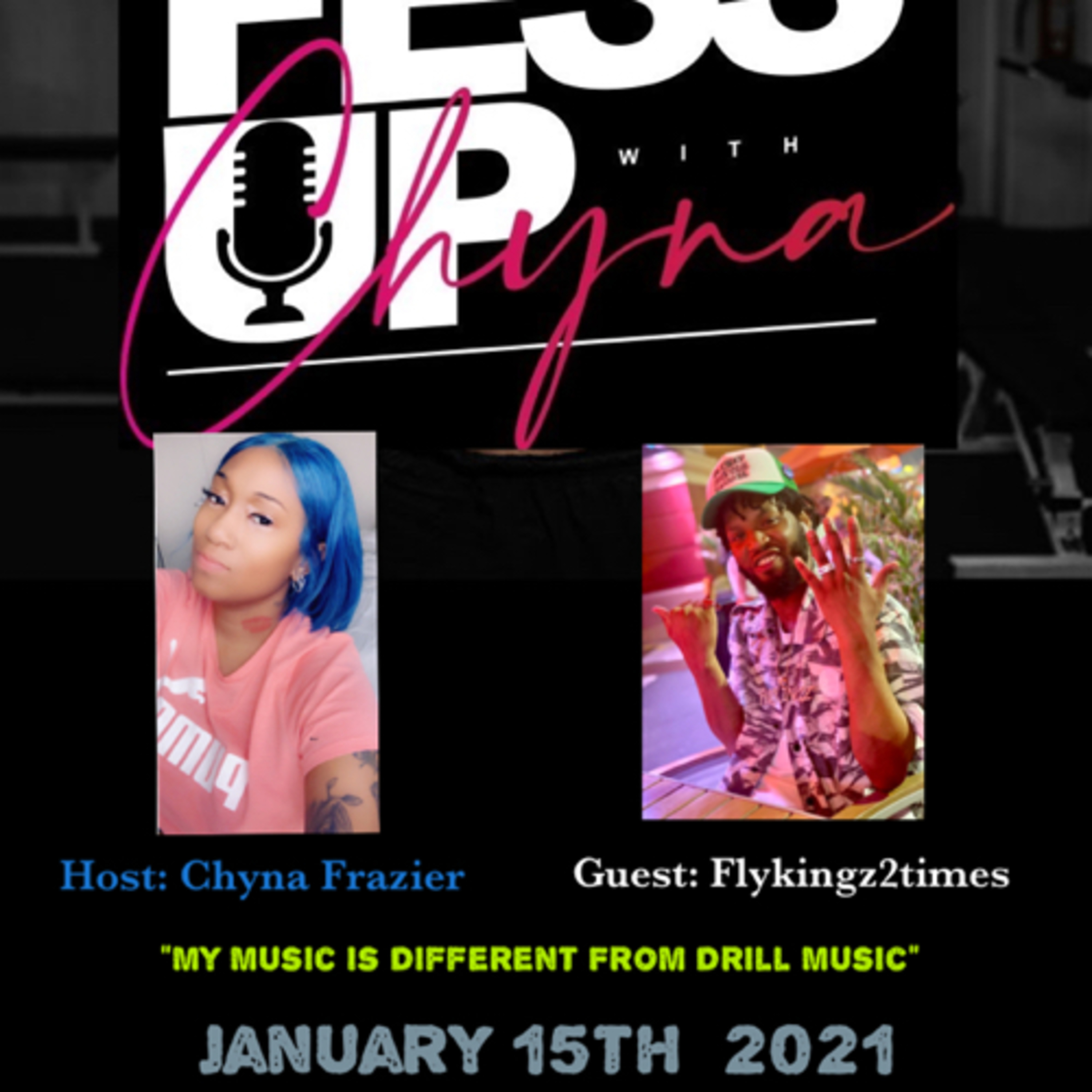 The Fessup w/ Chyna