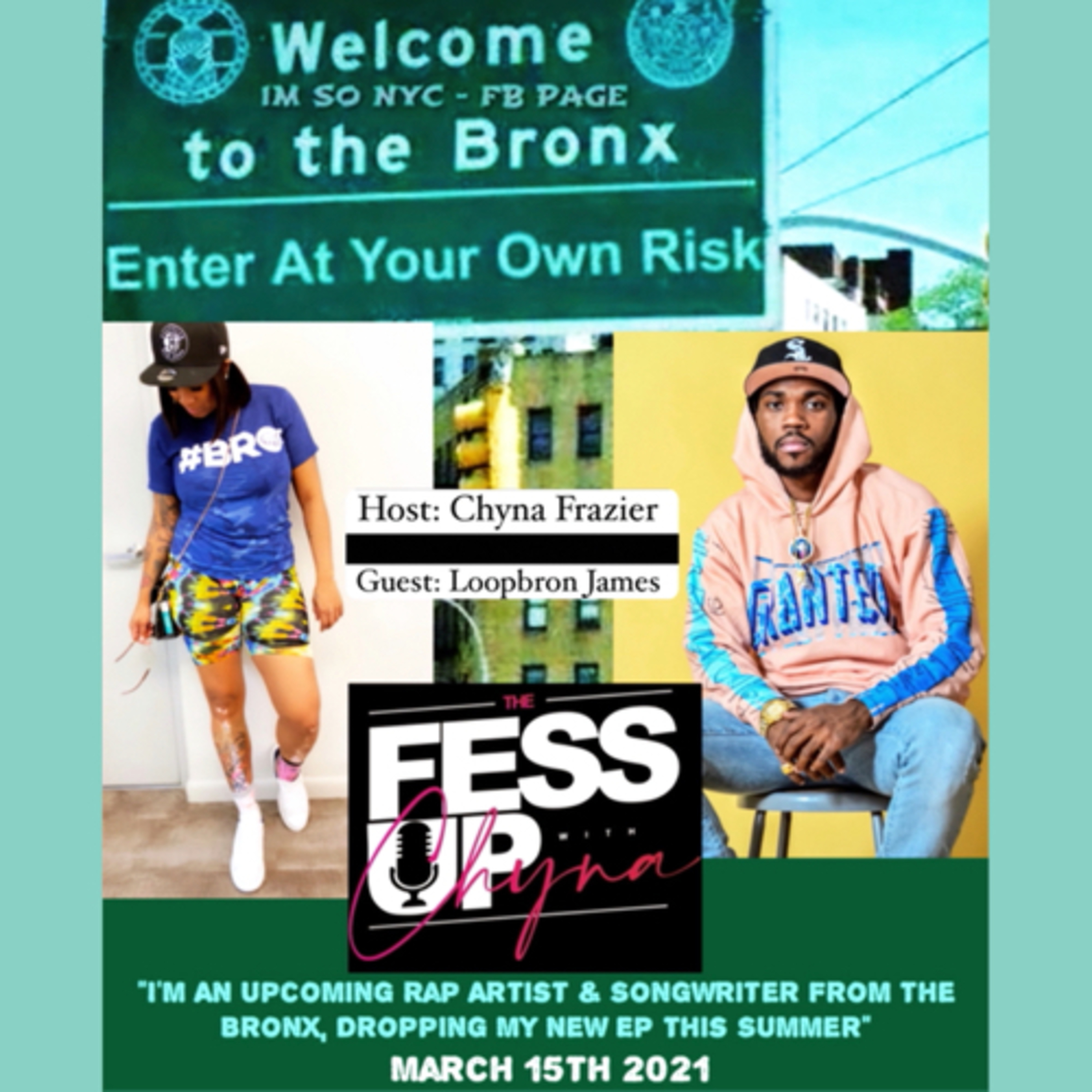 The Fessup w/ Chyna