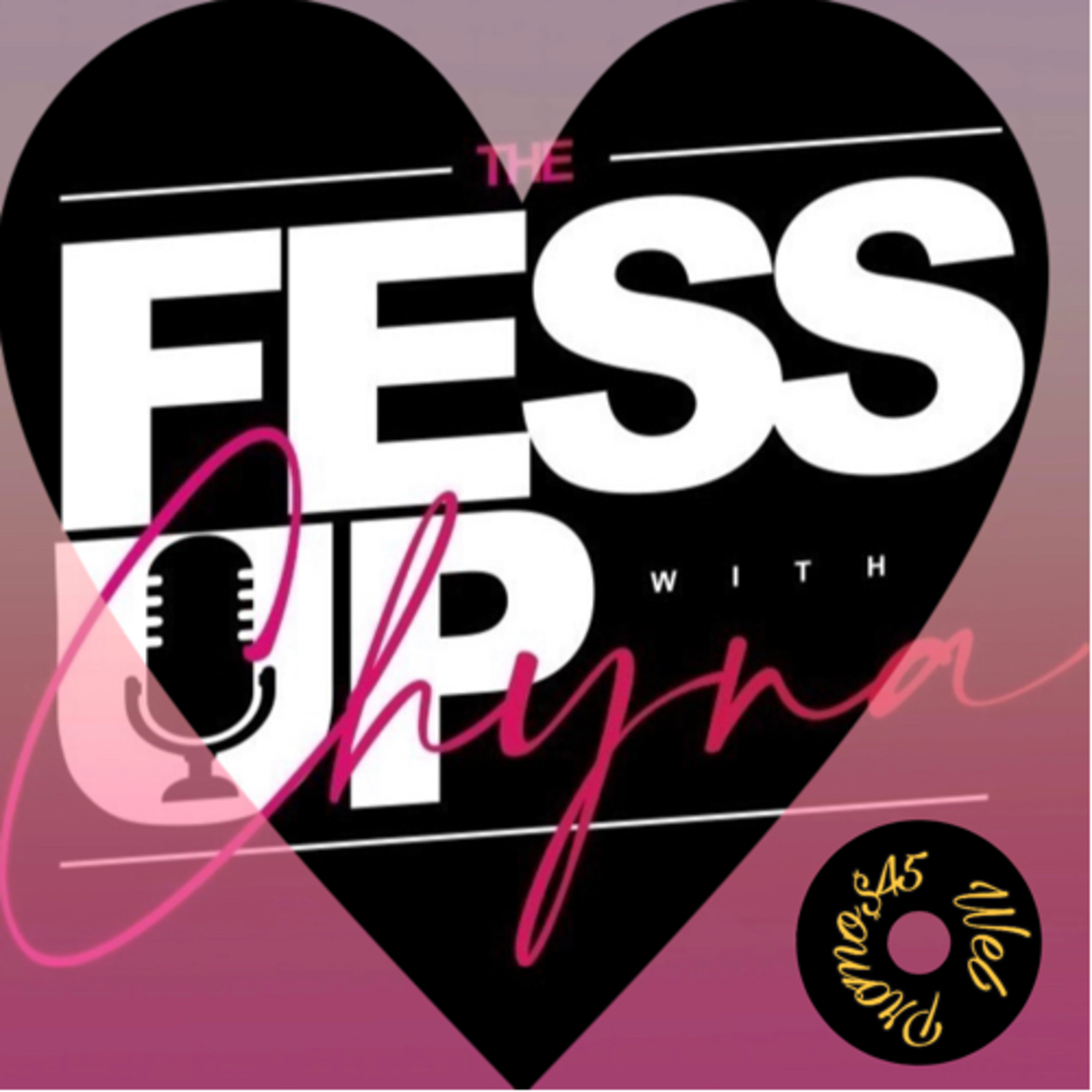 The Fessup w/ Chyna