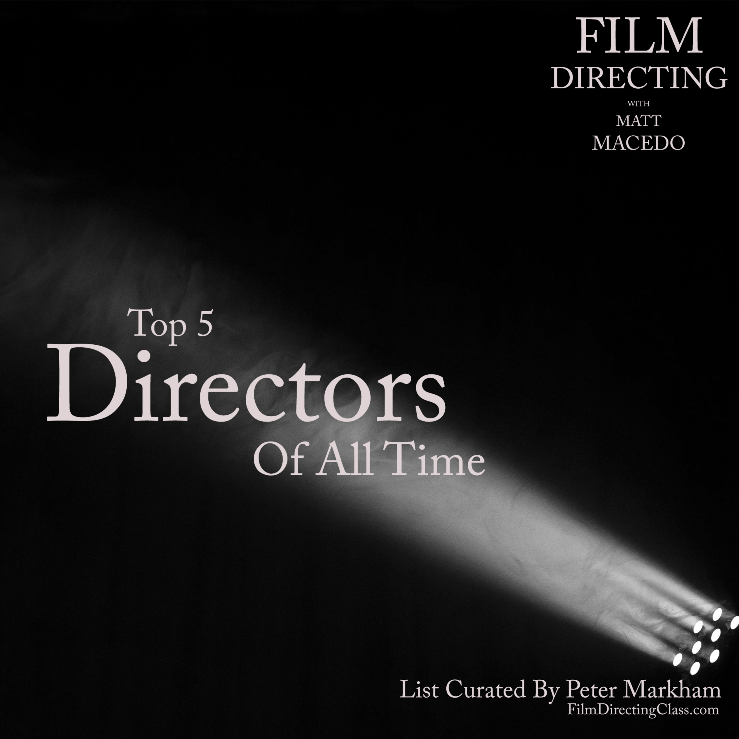 Film Directing with Matt Macedo