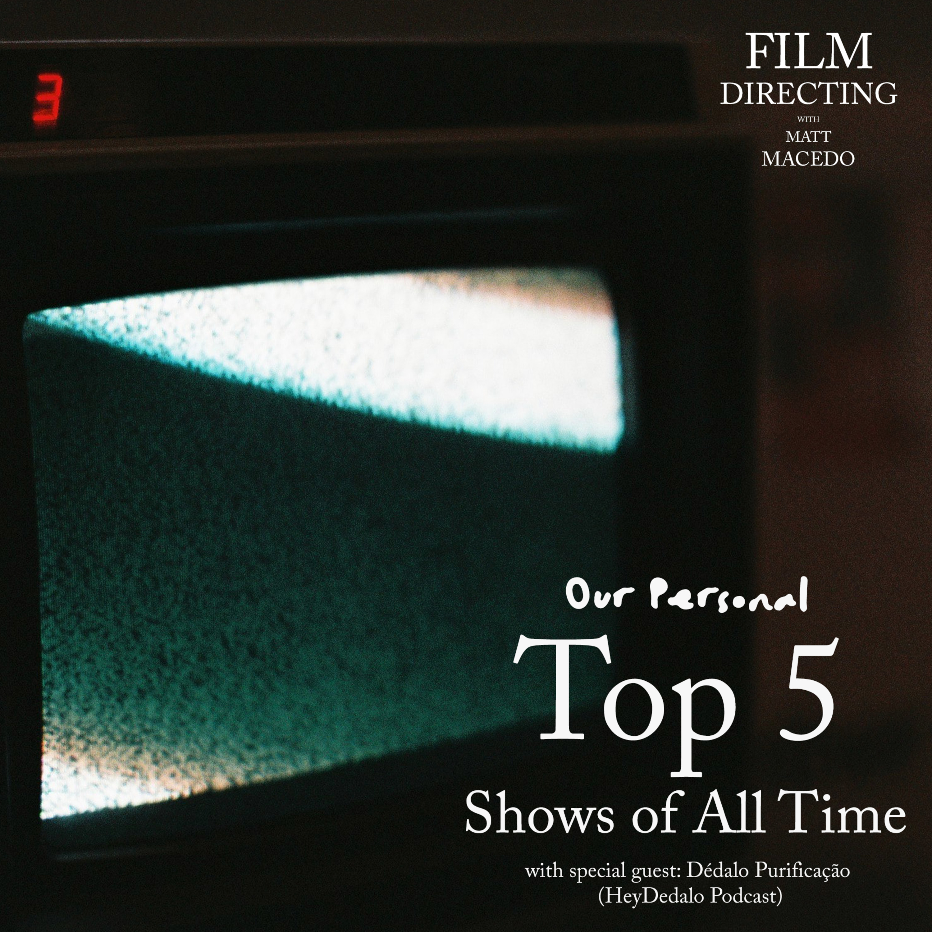 Film Directing with Matt Macedo