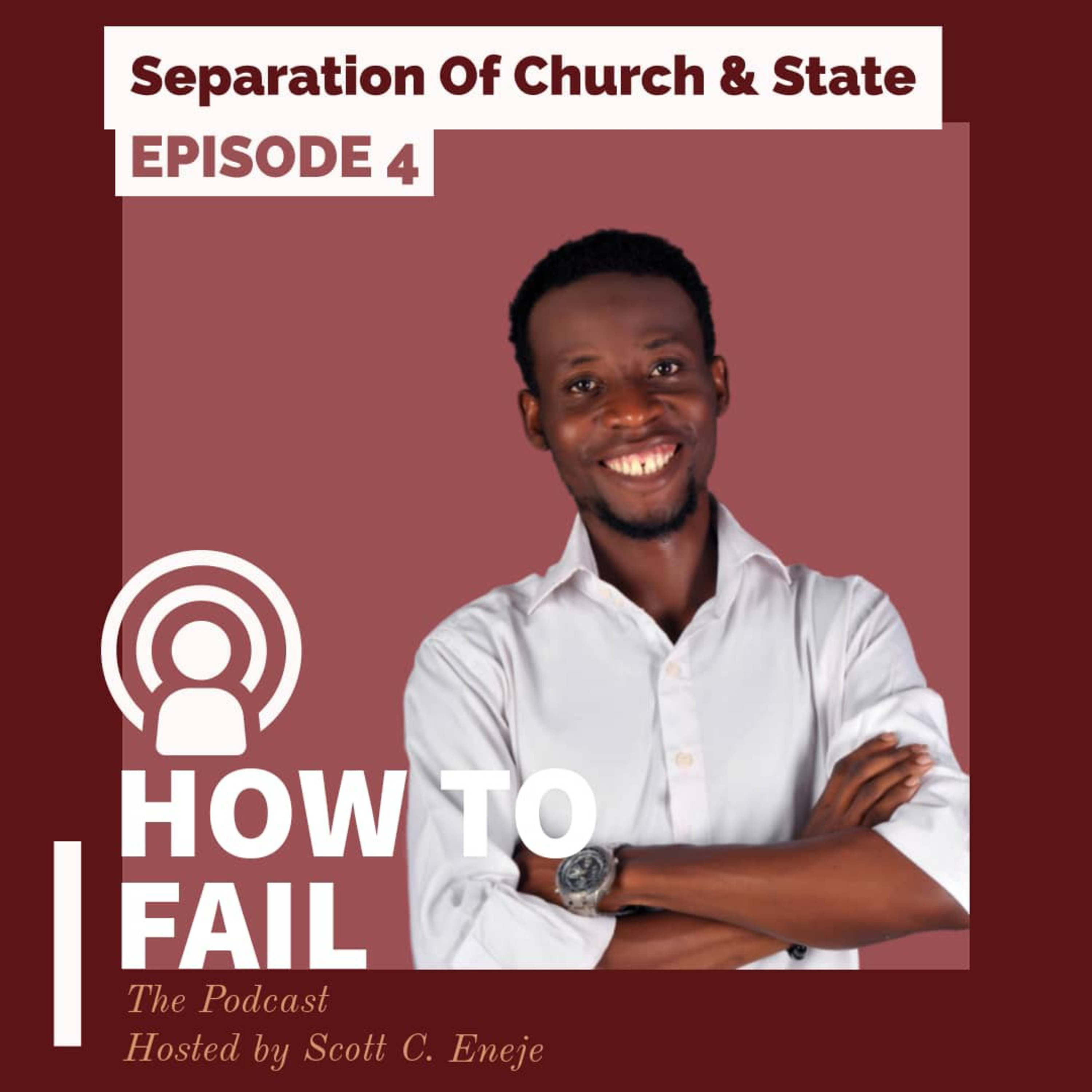 Episode 4 - Separation of Church and State
