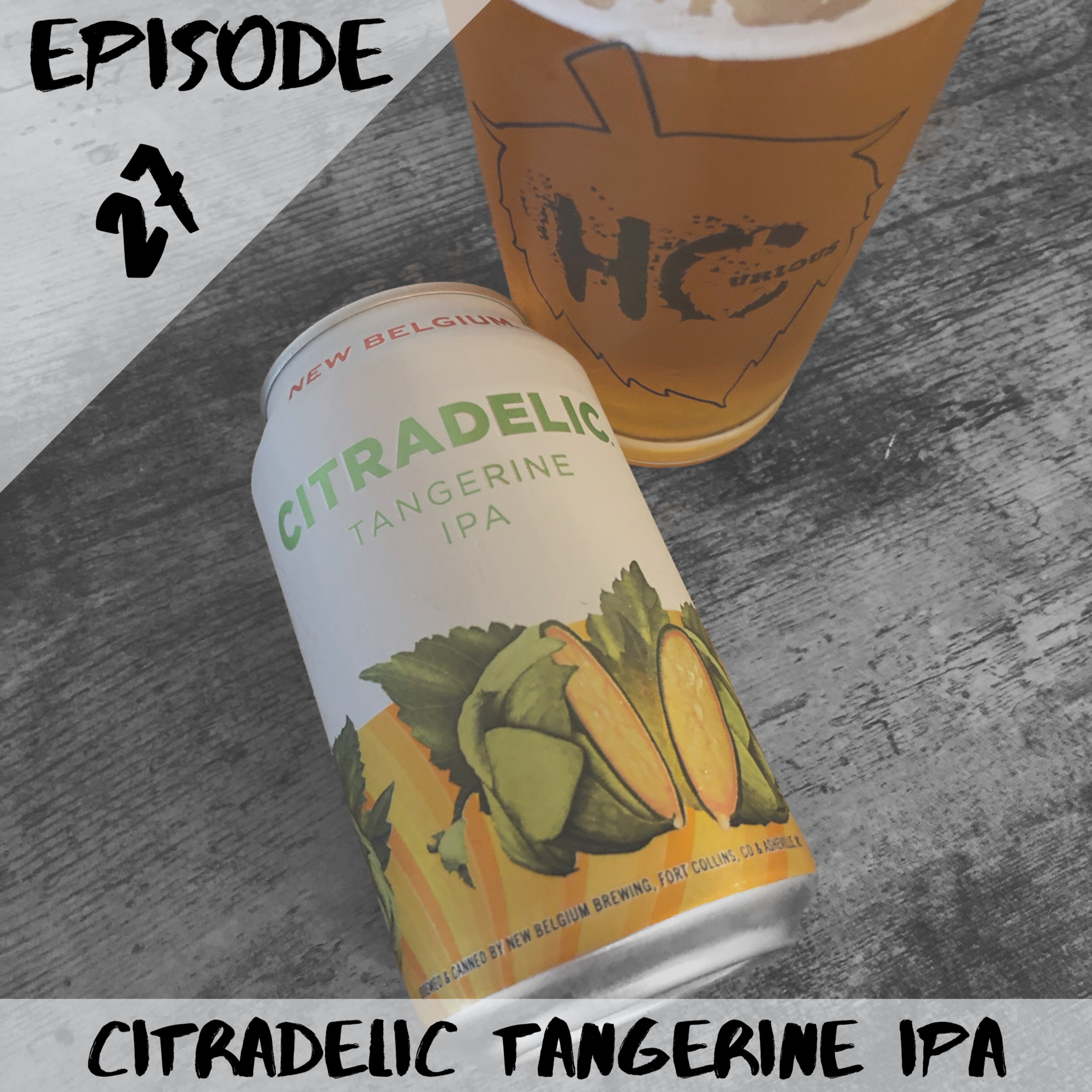 Episode 27: New Belgium Brewing’s Citradelic Tangerine IPA