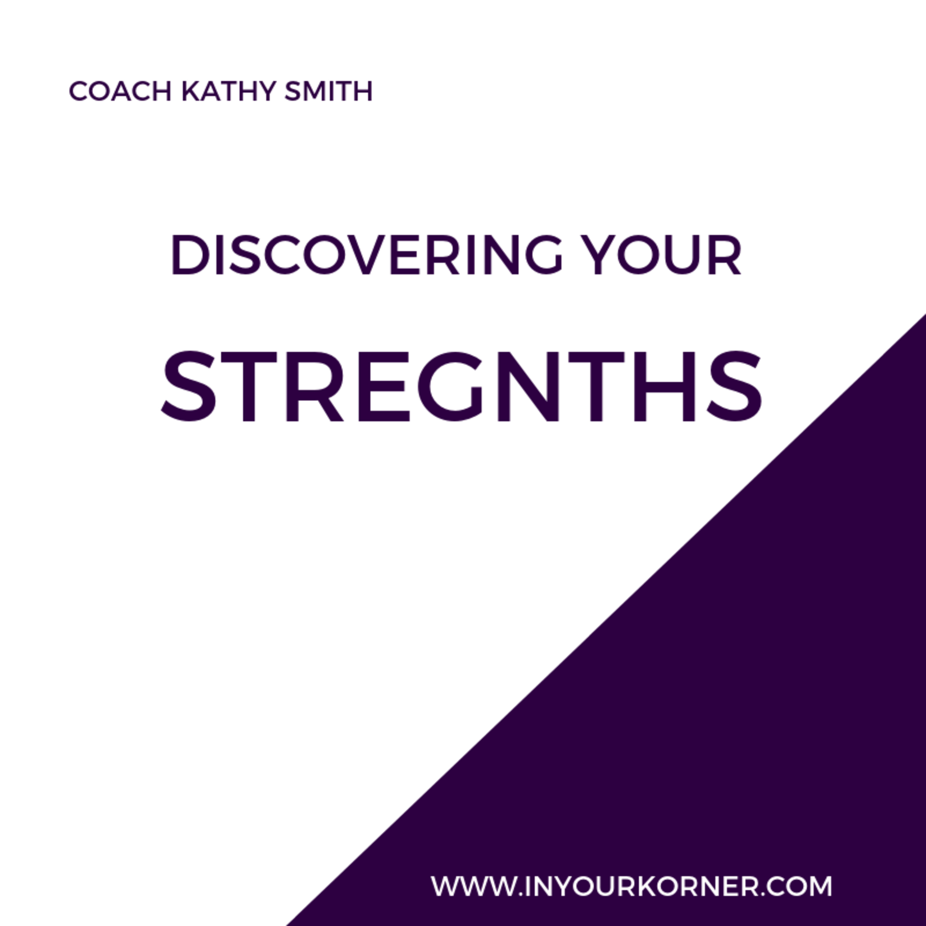 In Your Korner with Coach Kathy Smith
