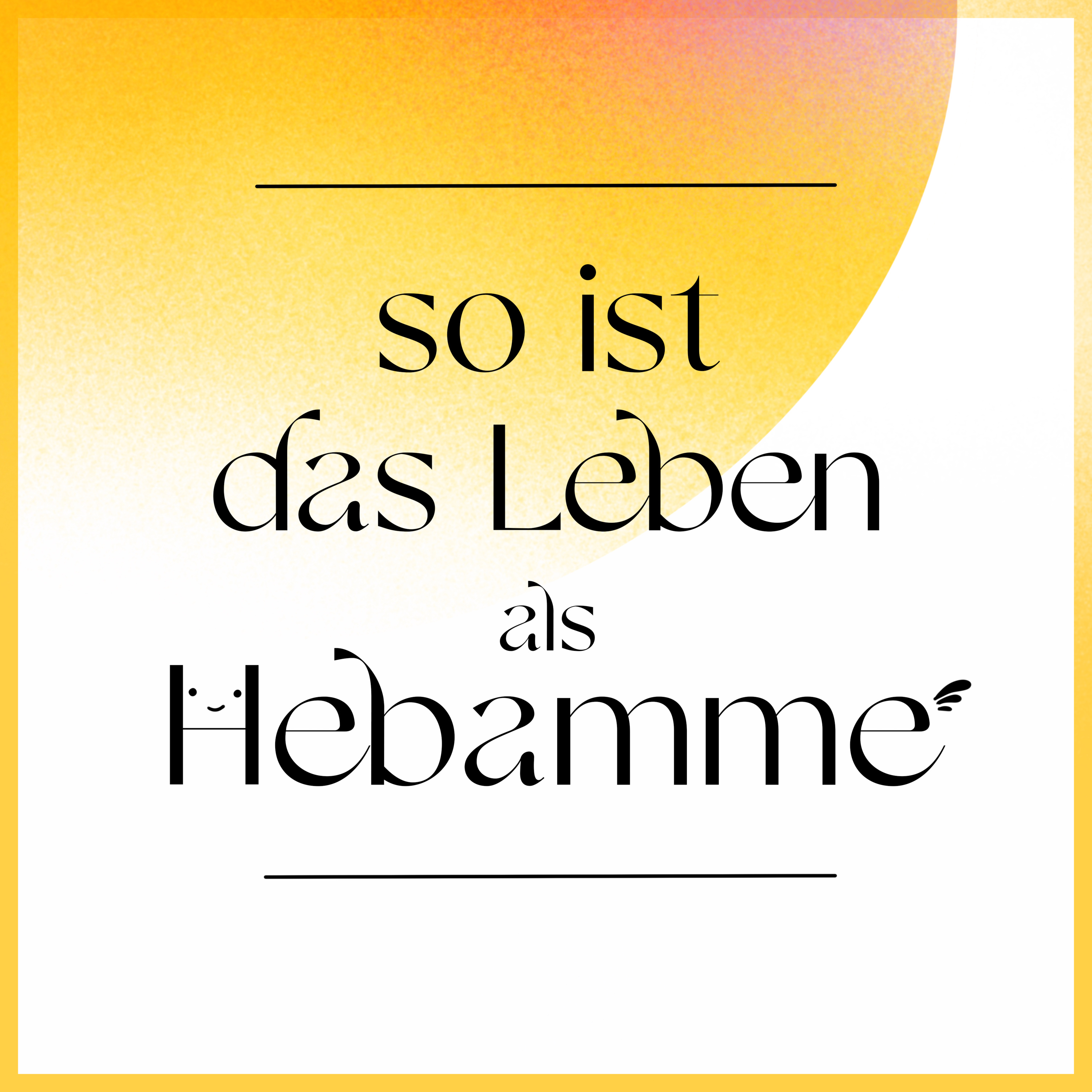 So ist das Leben