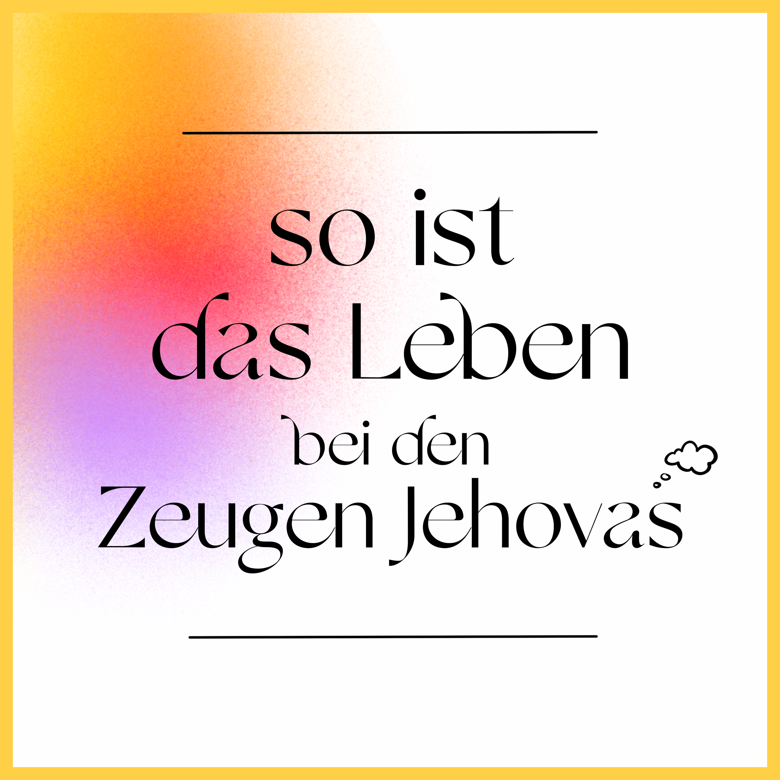 So ist das Leben