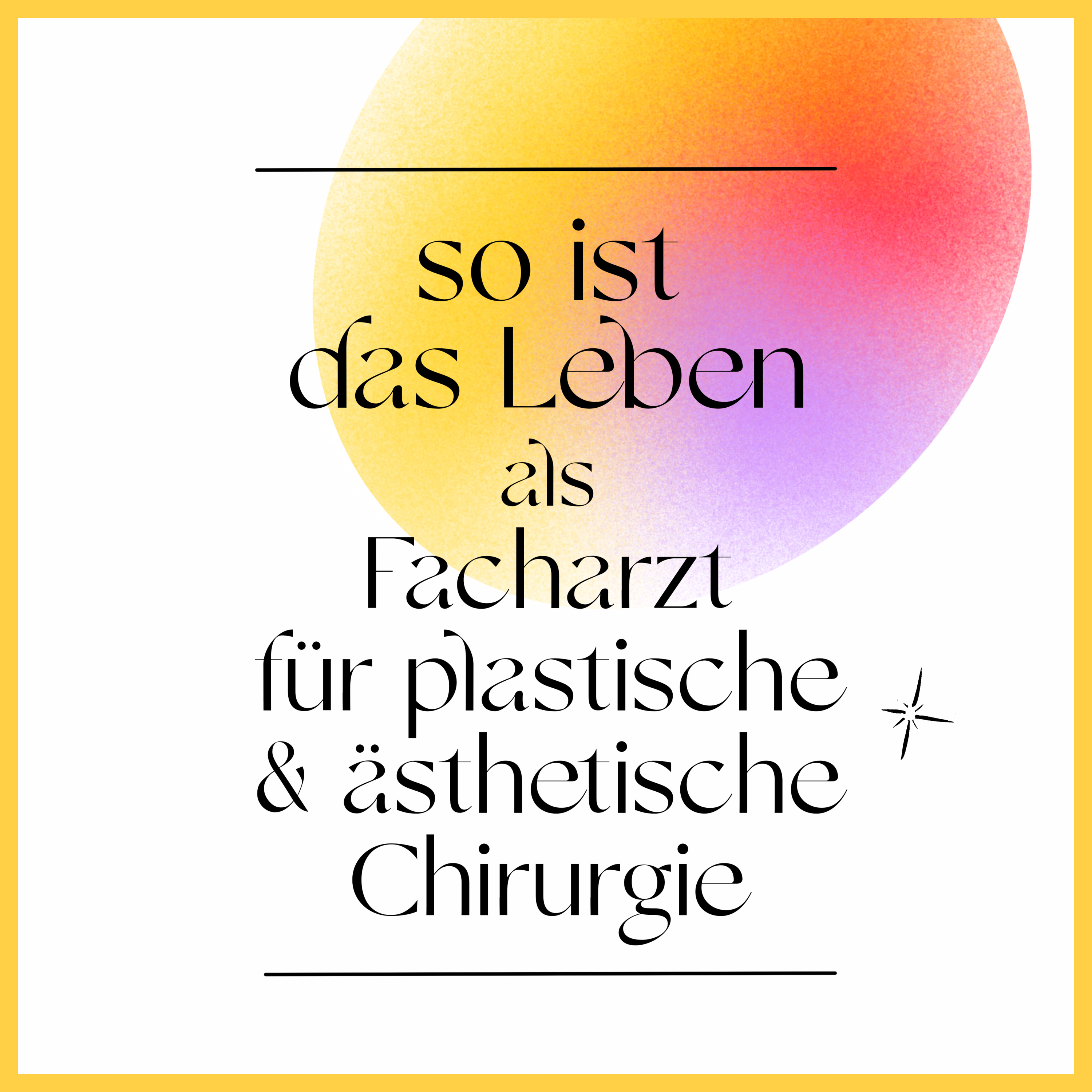 So ist das Leben