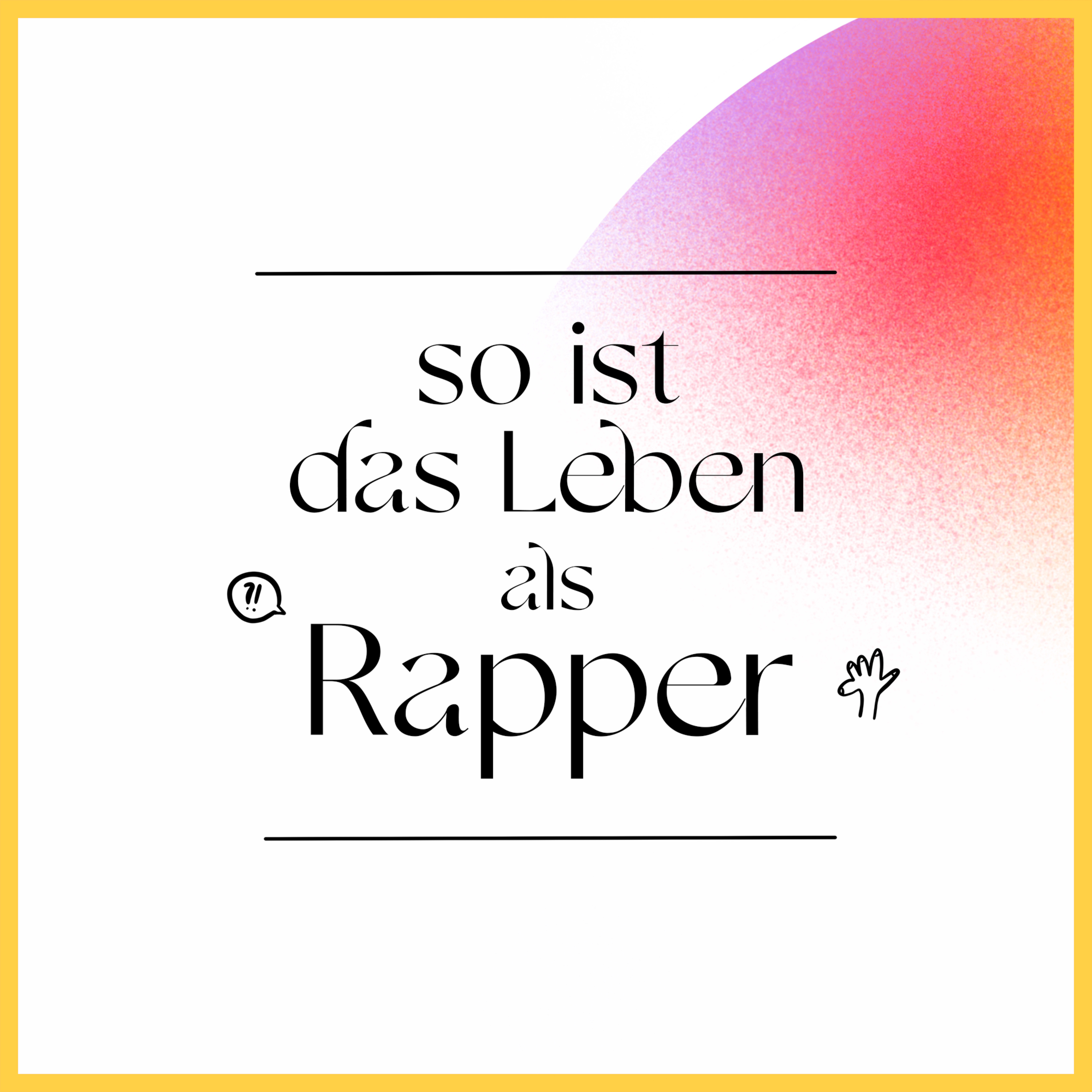 So ist das Leben