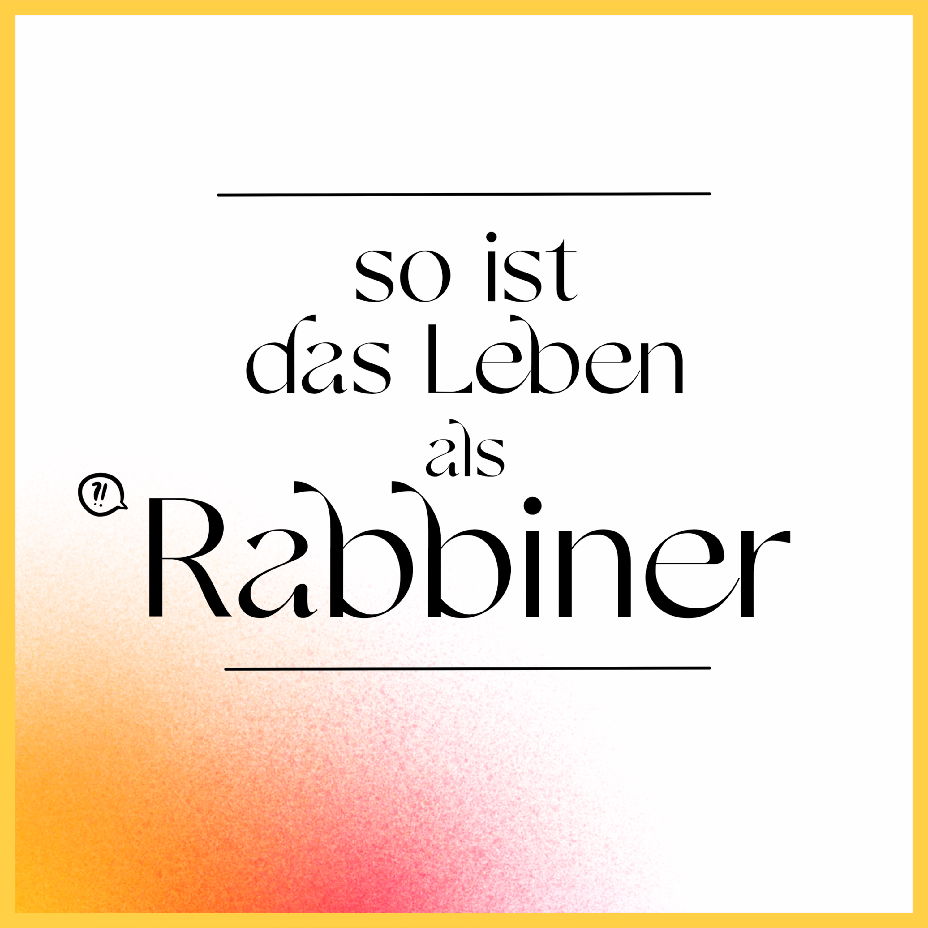 So ist das Leben