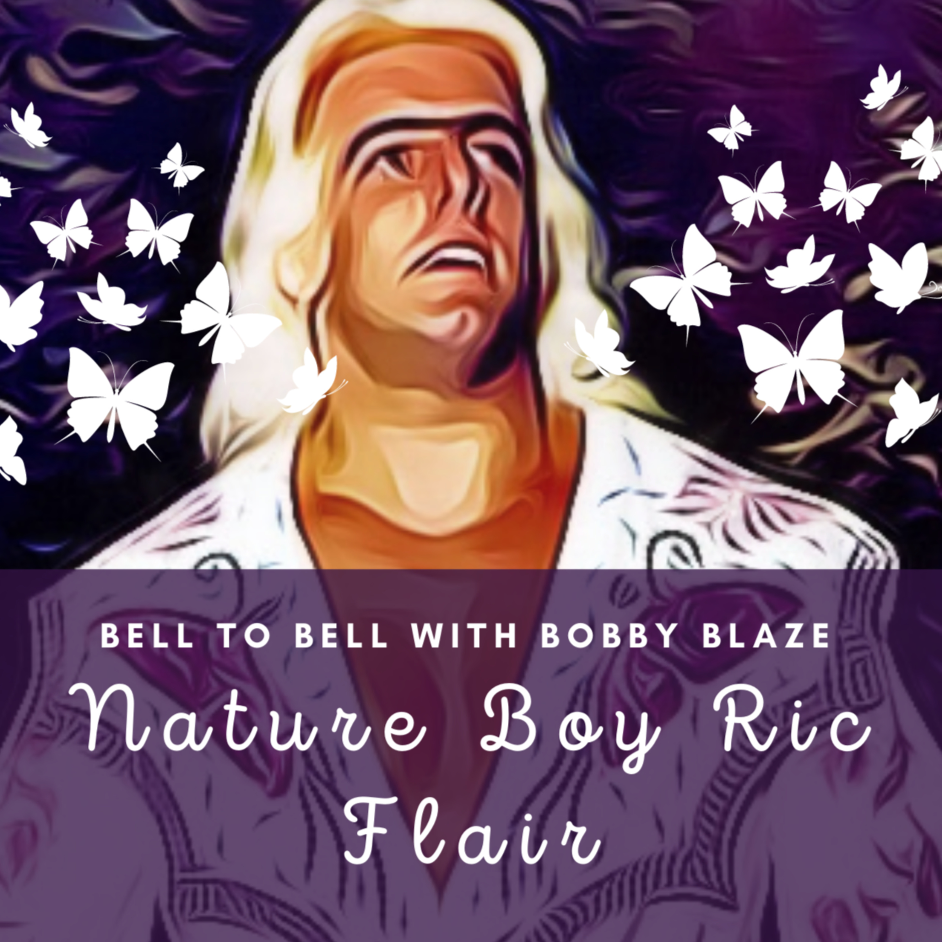 Bell to Bell with Bobby Blaze - An Old School Wrestling Podcast