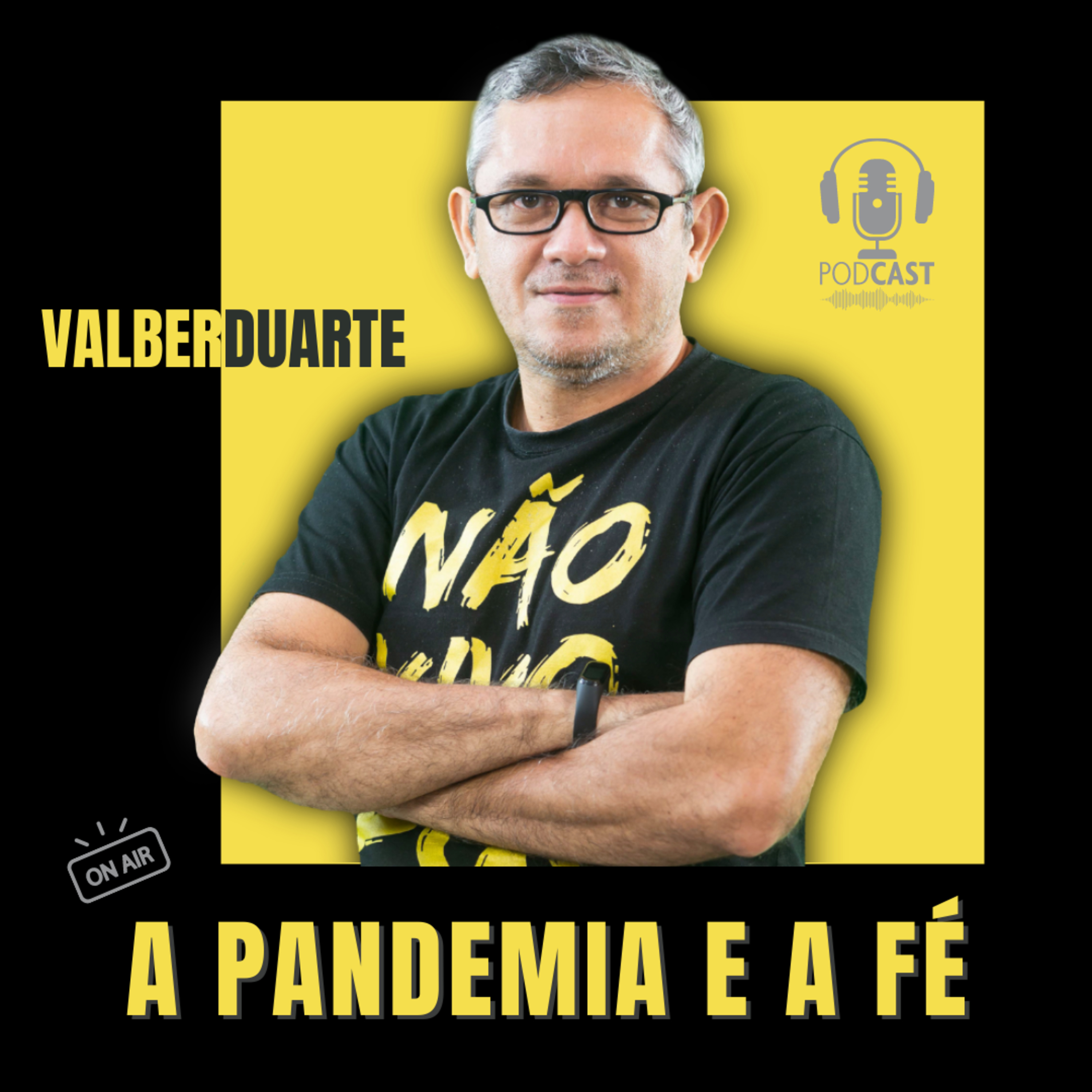 A Pandemia e a Fé. episode artwork