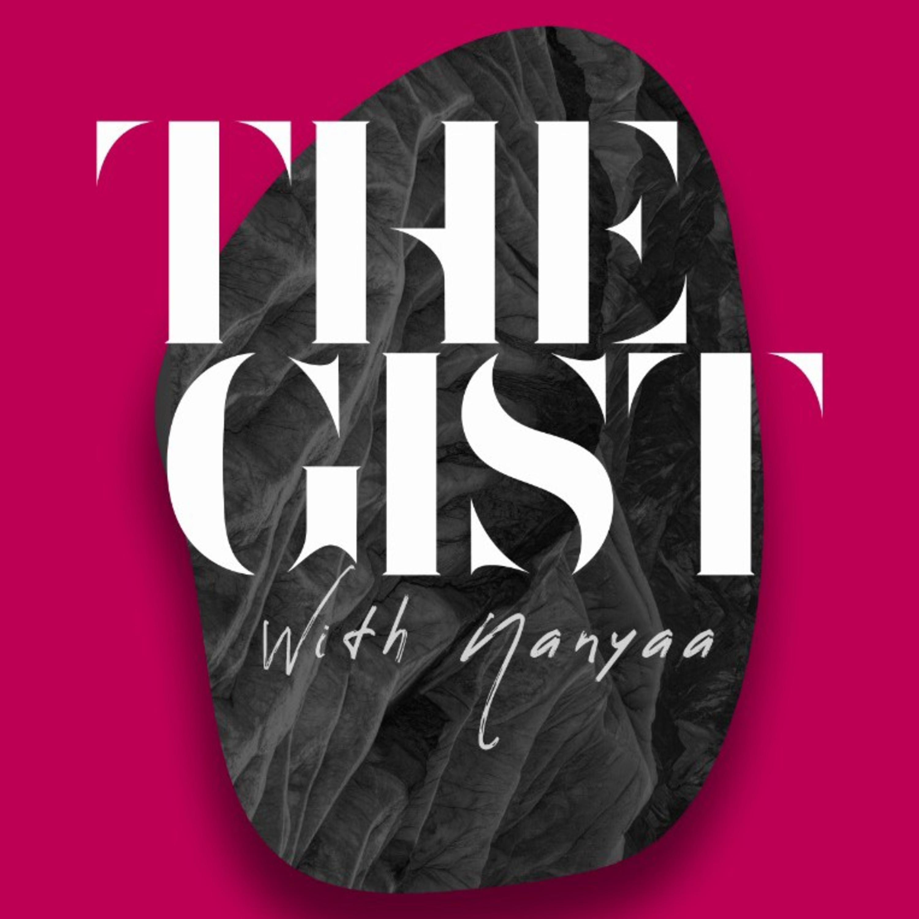 The Gist With Nanyaa on Jamit