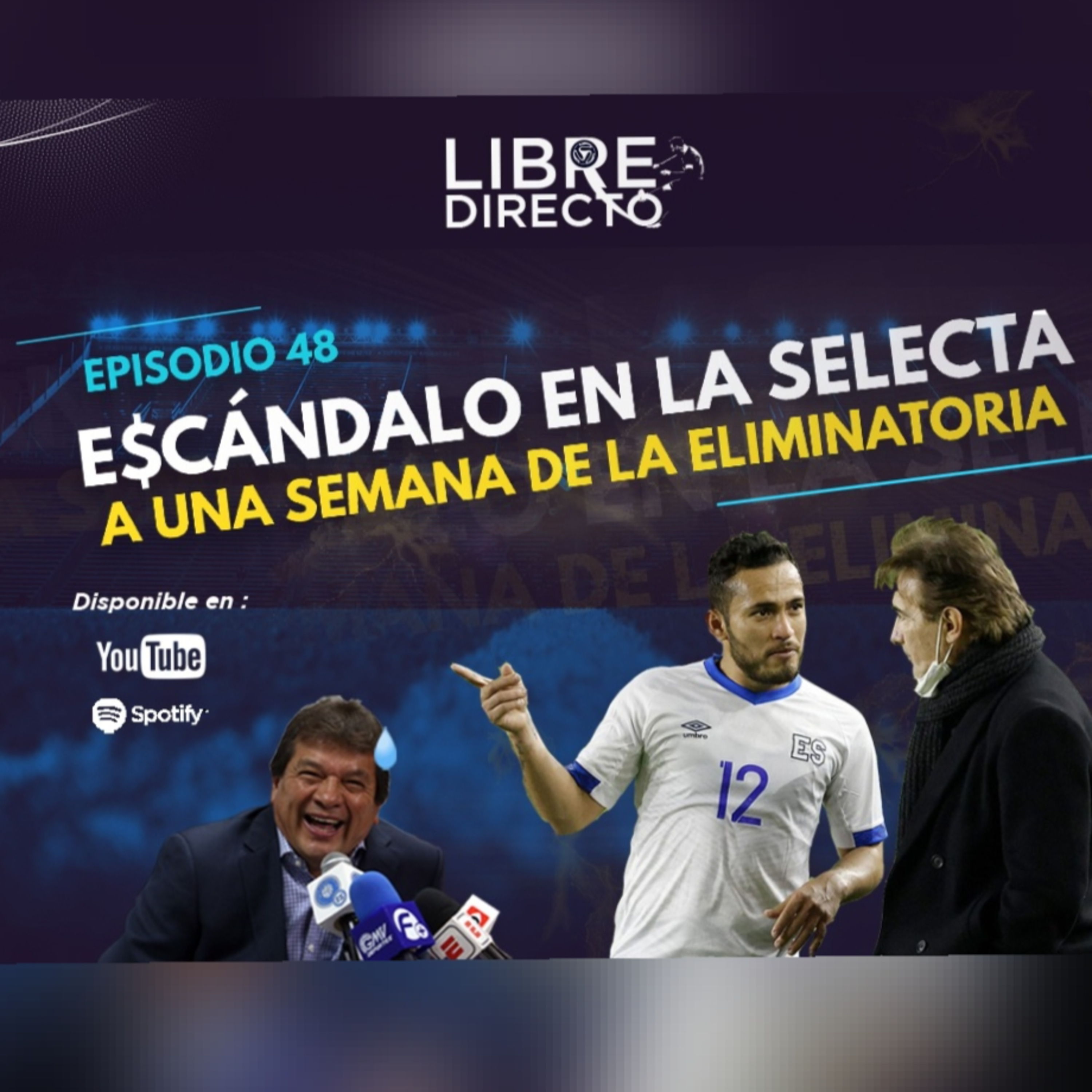 Escándalo en La Selecta a UNA semana de iniciar la Eliminatoria Mundialista episode artwork