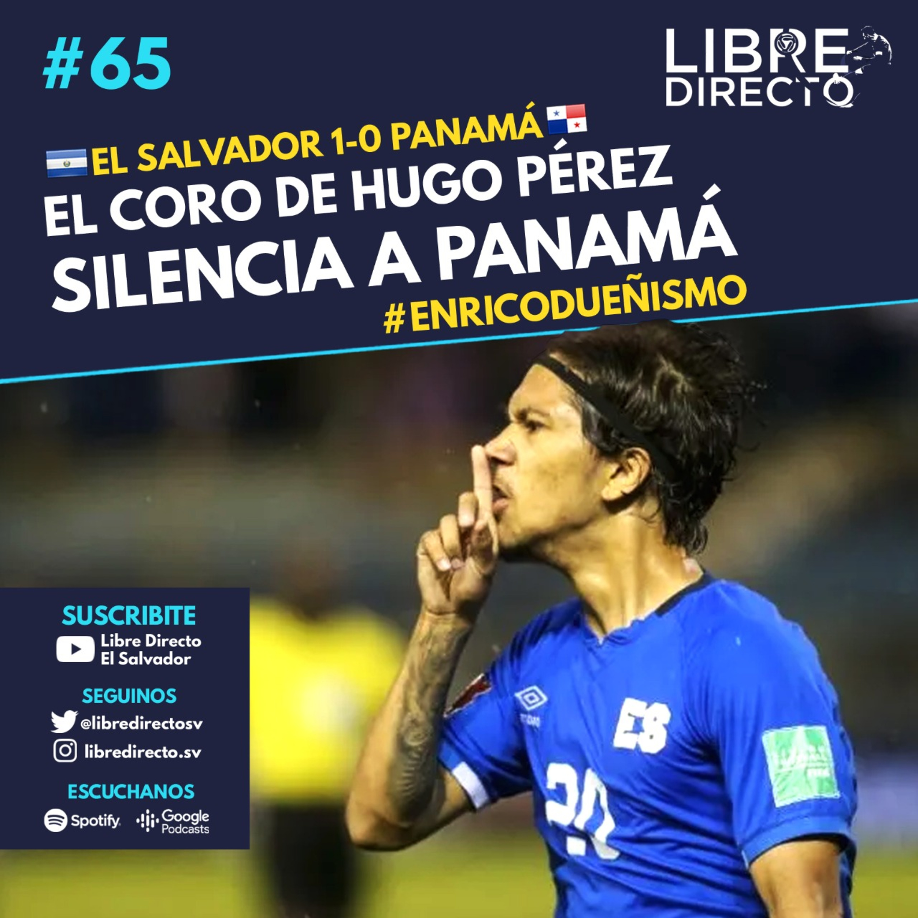 🇸🇻El coro de Hugo Pérez silencia a Panamá🇵🇦. Bienvenidos al #EnricoDueñismo episode artwork
