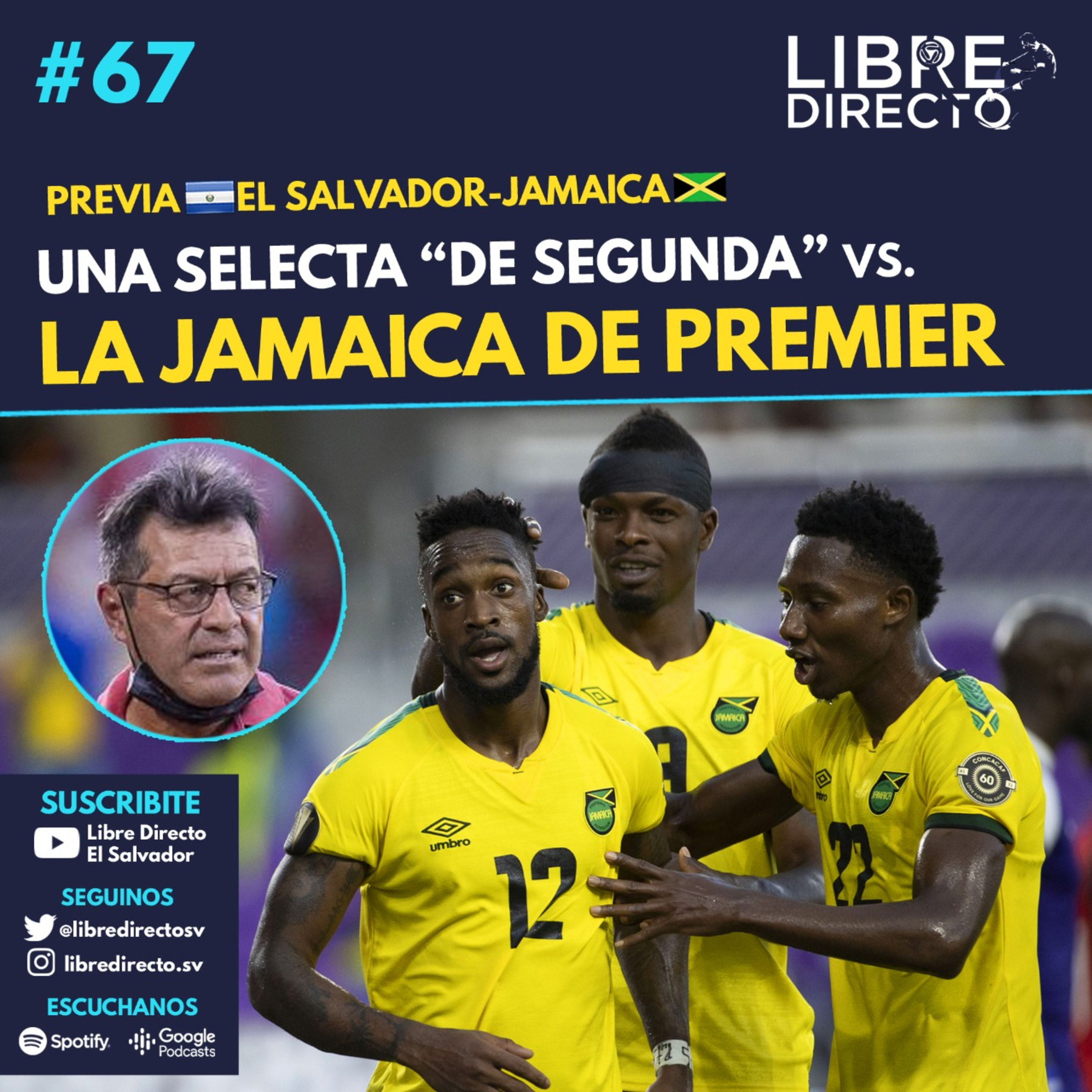 Previa 🇸🇻 El Salvador VS Jamaica 🇯🇲 | Una Selecta de "segunda" vs una Jamaica de Premier episode artwork