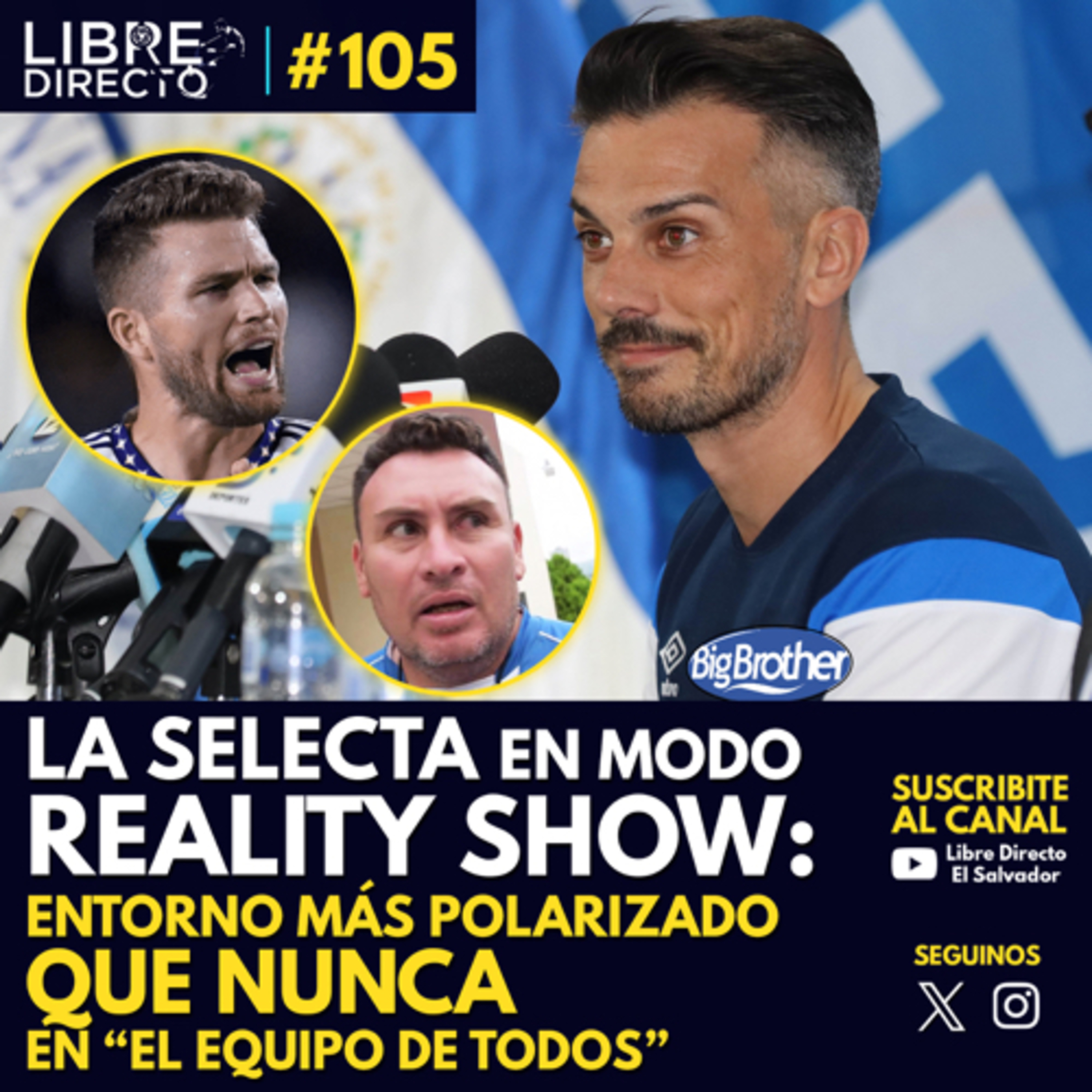 🇸🇻 La Selecta es un reality show 🫠 | Entorno más polarizado que nunca en “el equipo de todos” episode artwork