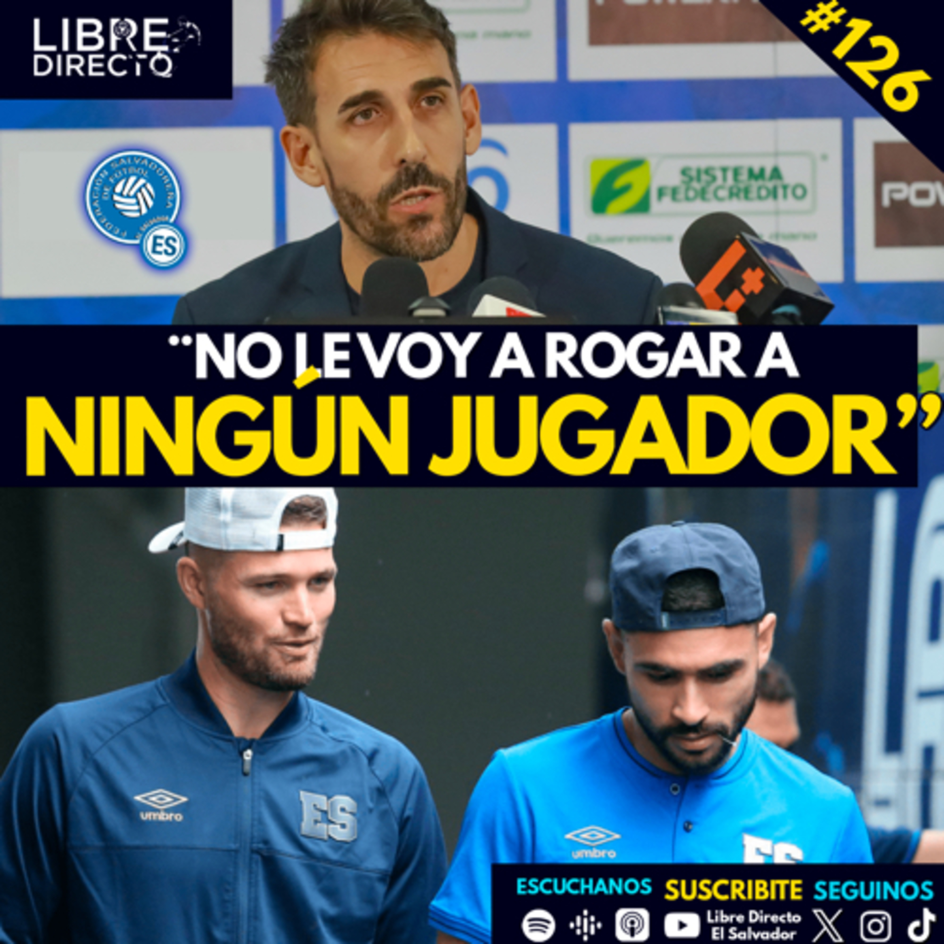🔥DÓNIGA fue DIRECTO | Convocatoria de la Selecta 🇸🇻 para amistosos de Marzo episode artwork