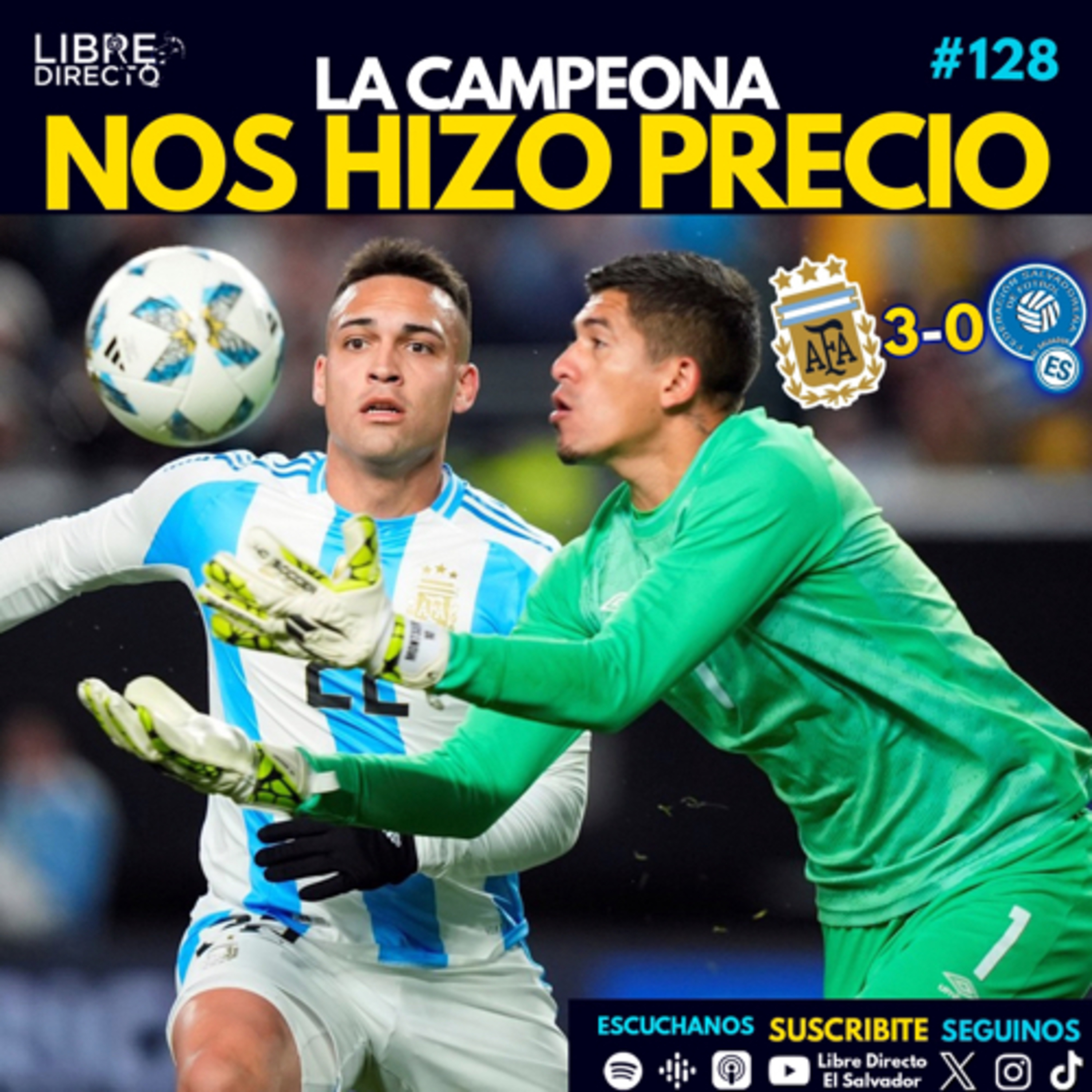 🇸🇻 EL SALVADOR 0-3 ARGENTINA 🇦🇷 | ¿Se rescata algo de este partido? | ¿Y a qué juega Diogo Gama? episode artwork