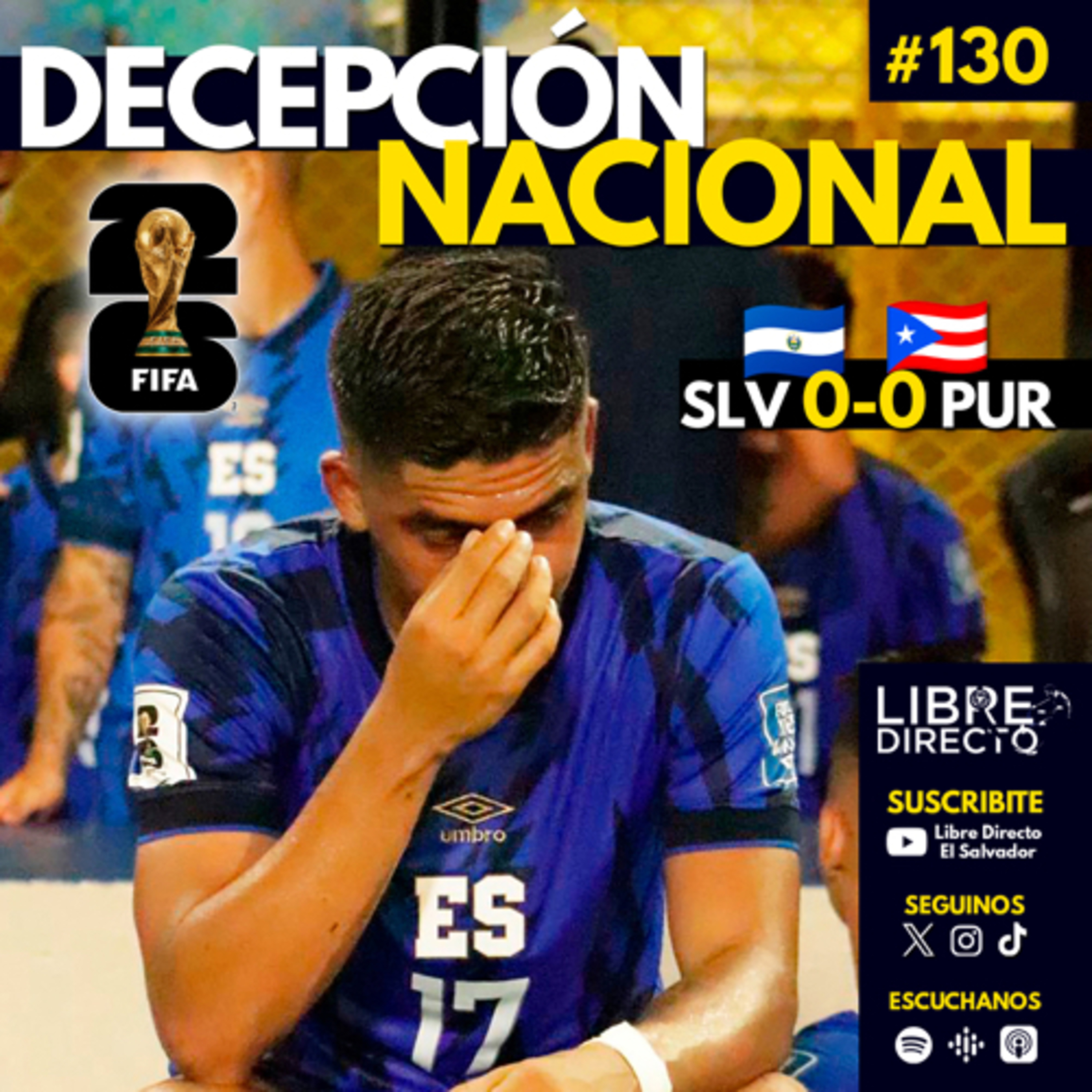 🇸🇻EL SALVADOR 0-0 PUERTO RICO🇵🇷| Amargo empate de la Selecta en debut de Eliminatorias Mundialistas episode artwork