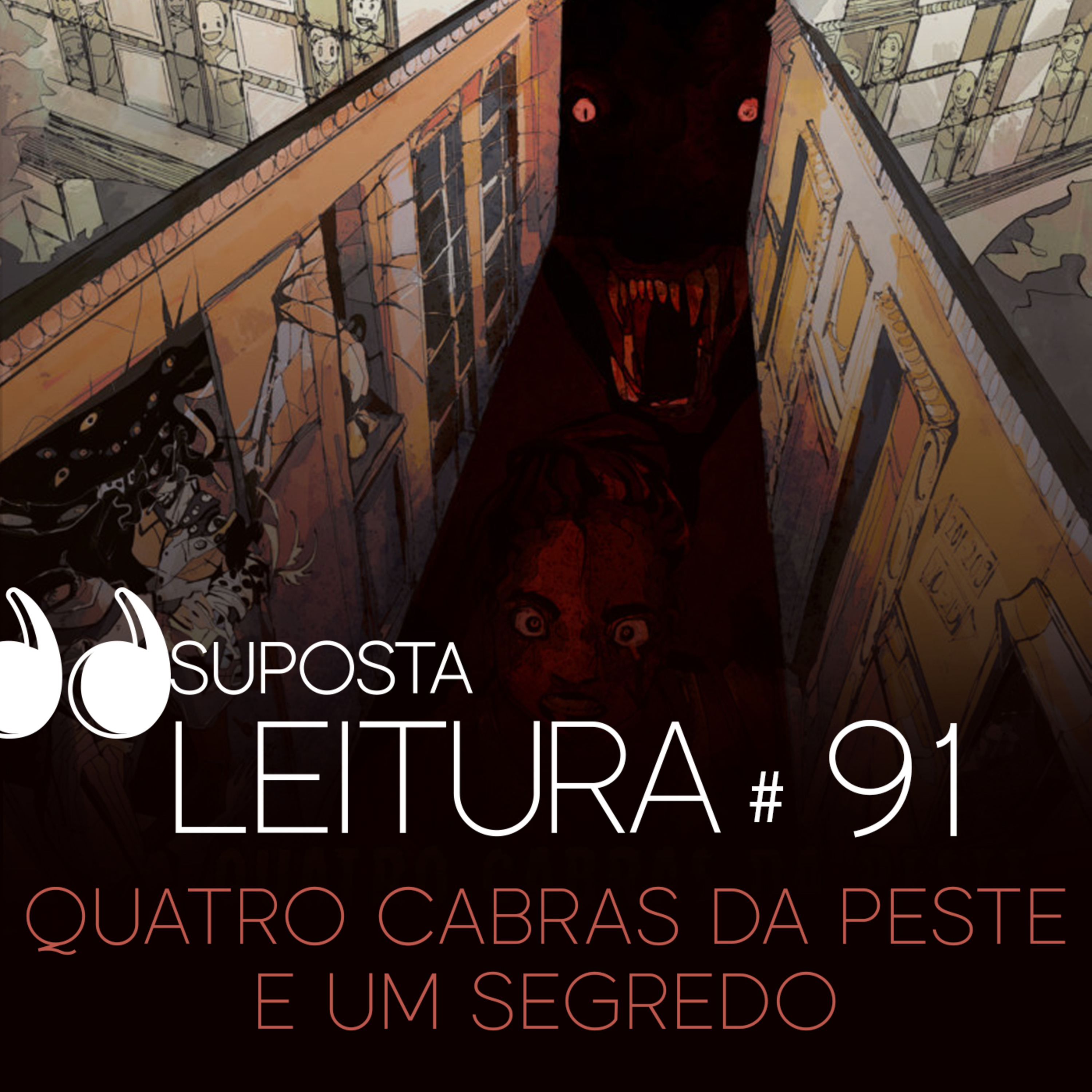 91. Quatro cabras da peste e um segredo, de Thiago Lee