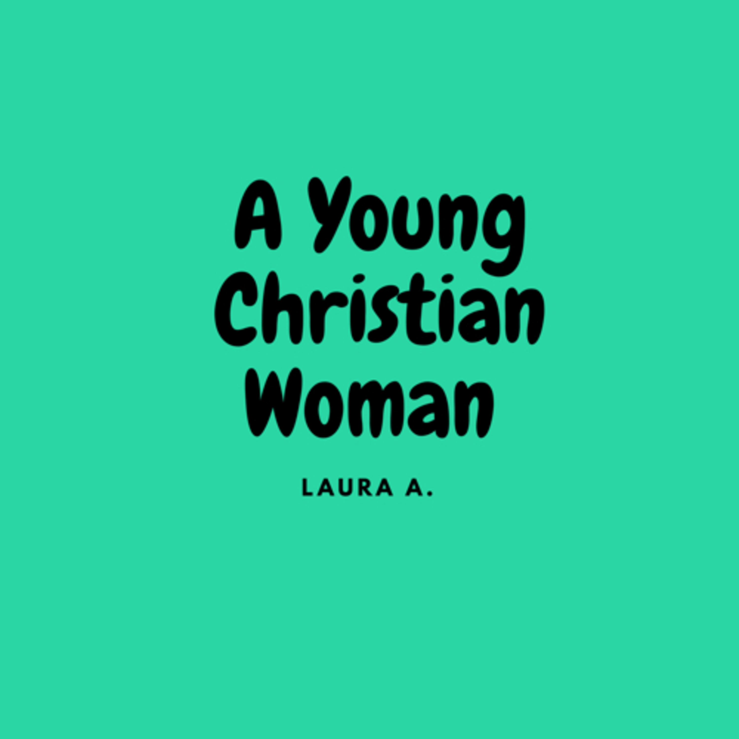 A Young Christian Woman