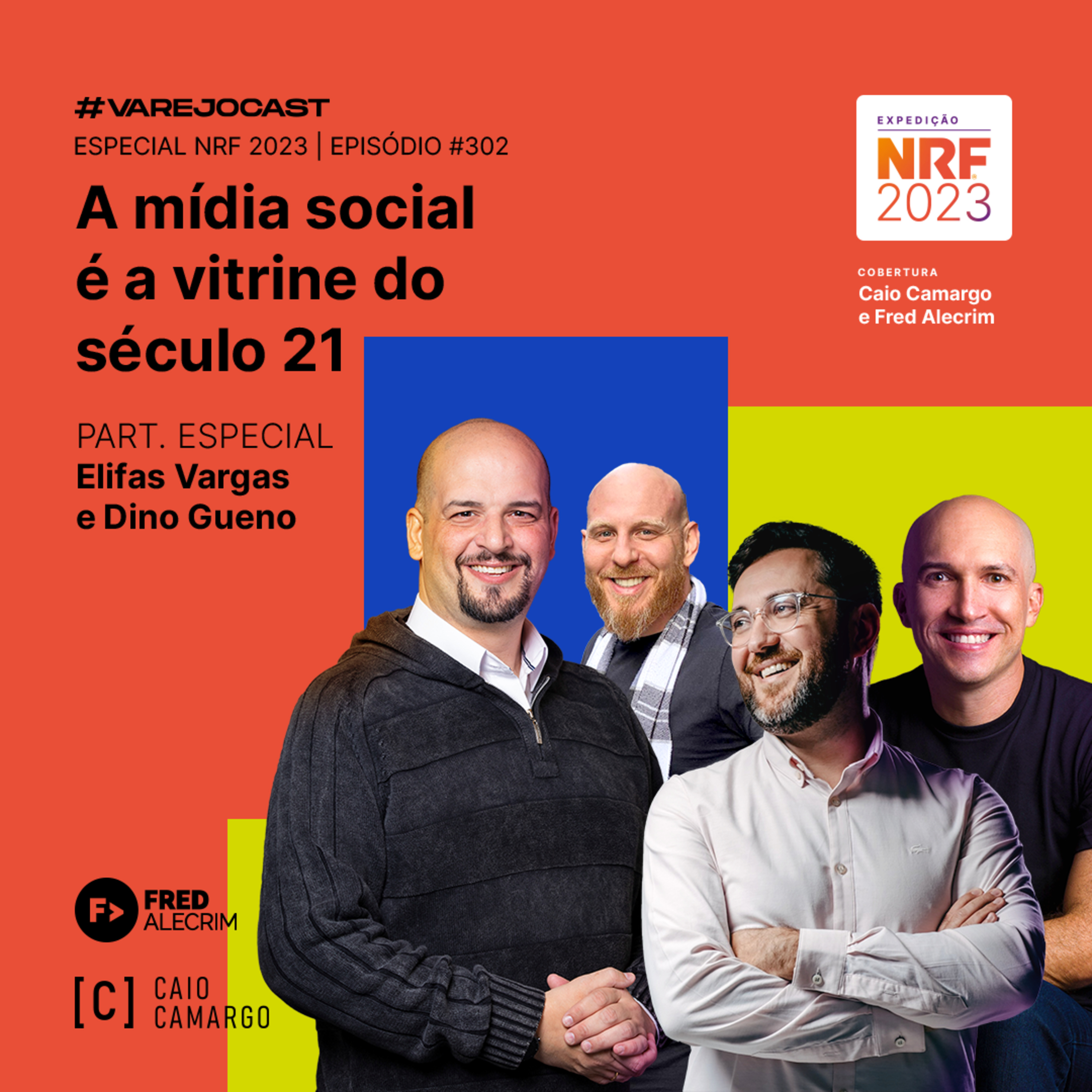 A mídia social é a vitrine do século 21 | Varejocast Especial NRF 2023 | Episódio 302 | 13ª temporada episode artwork