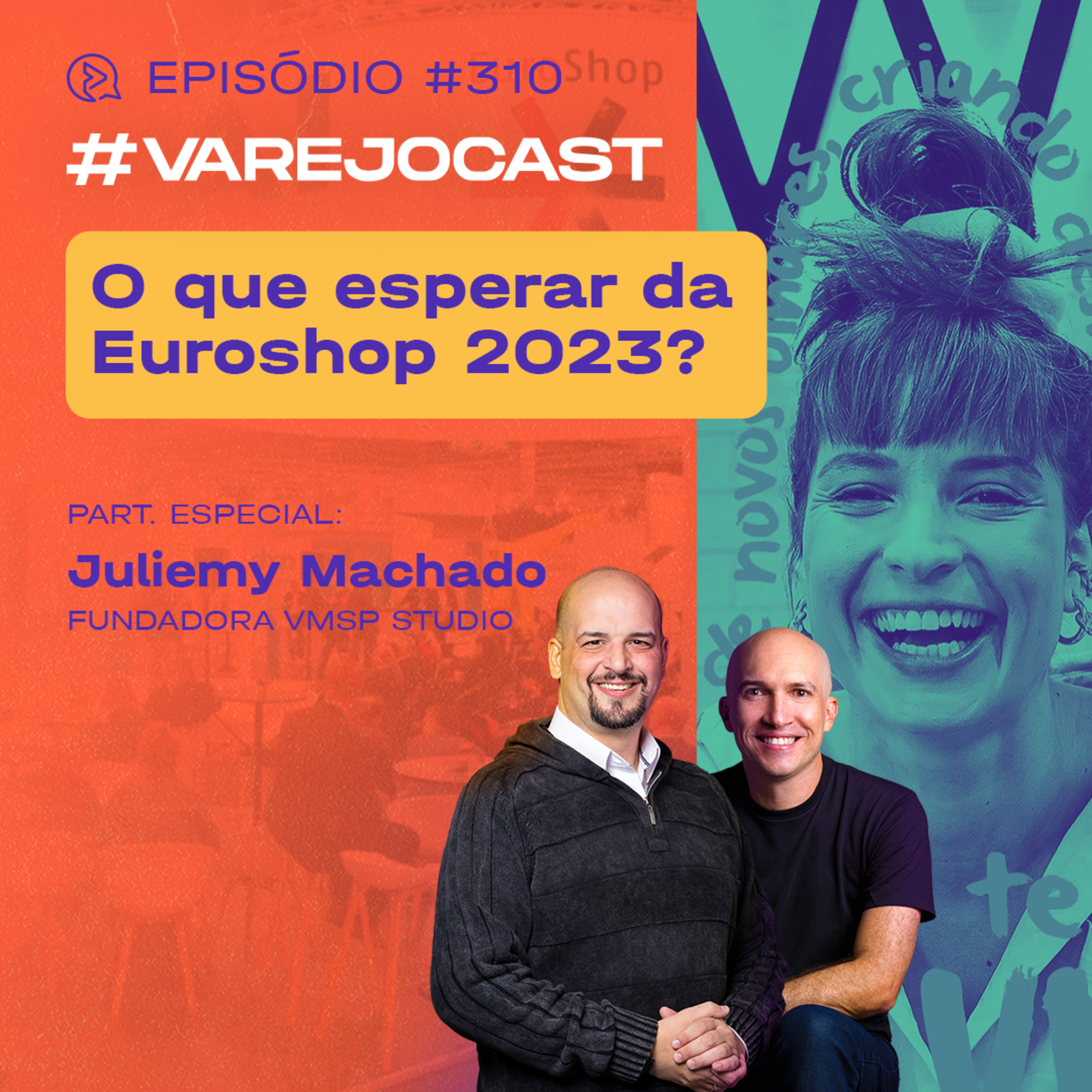 O que esperar da Euroshop 2023? | VarejoCast Ep. 310 | 13ª Temporada episode artwork