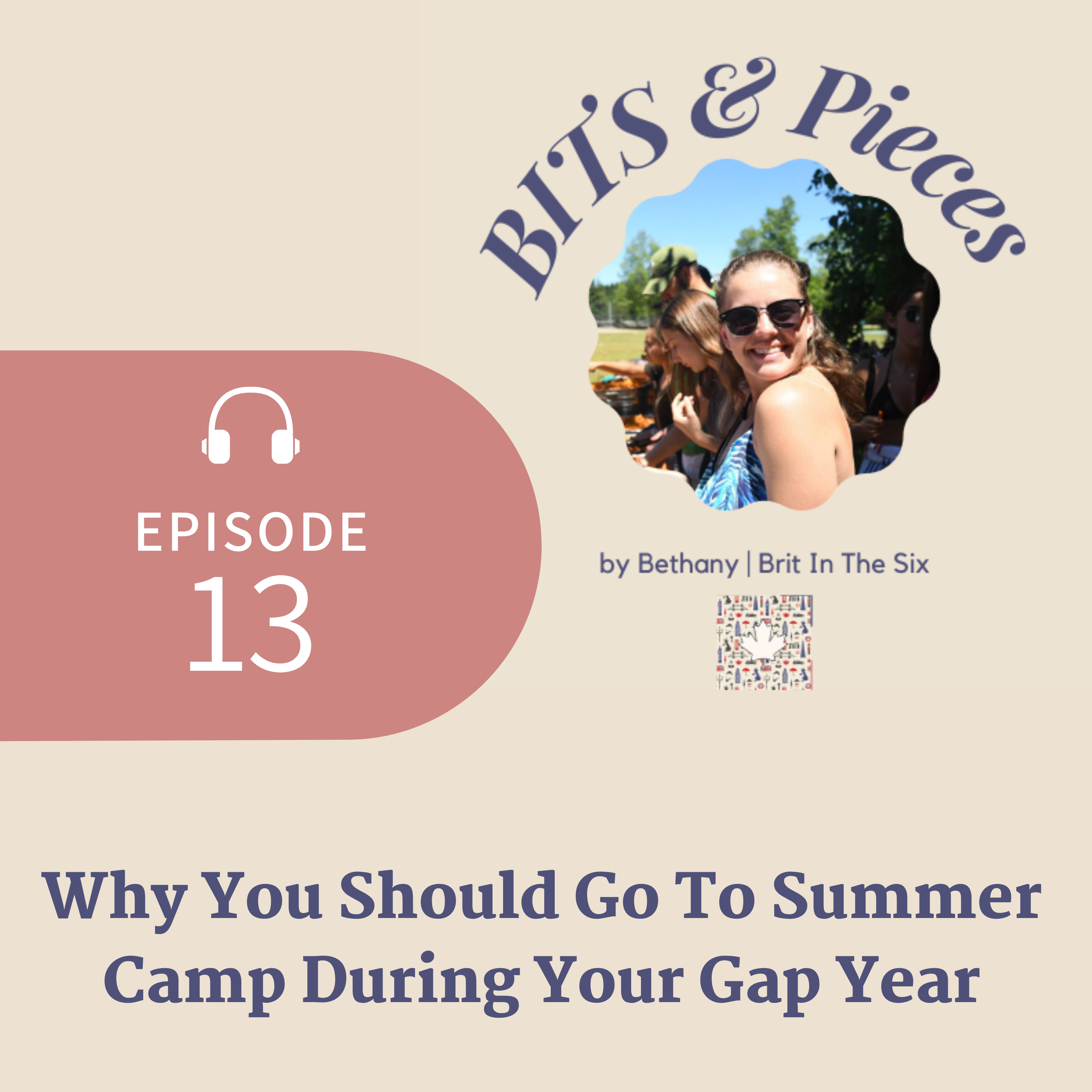 BITS and Pieces: For The Summer Camp Newbie