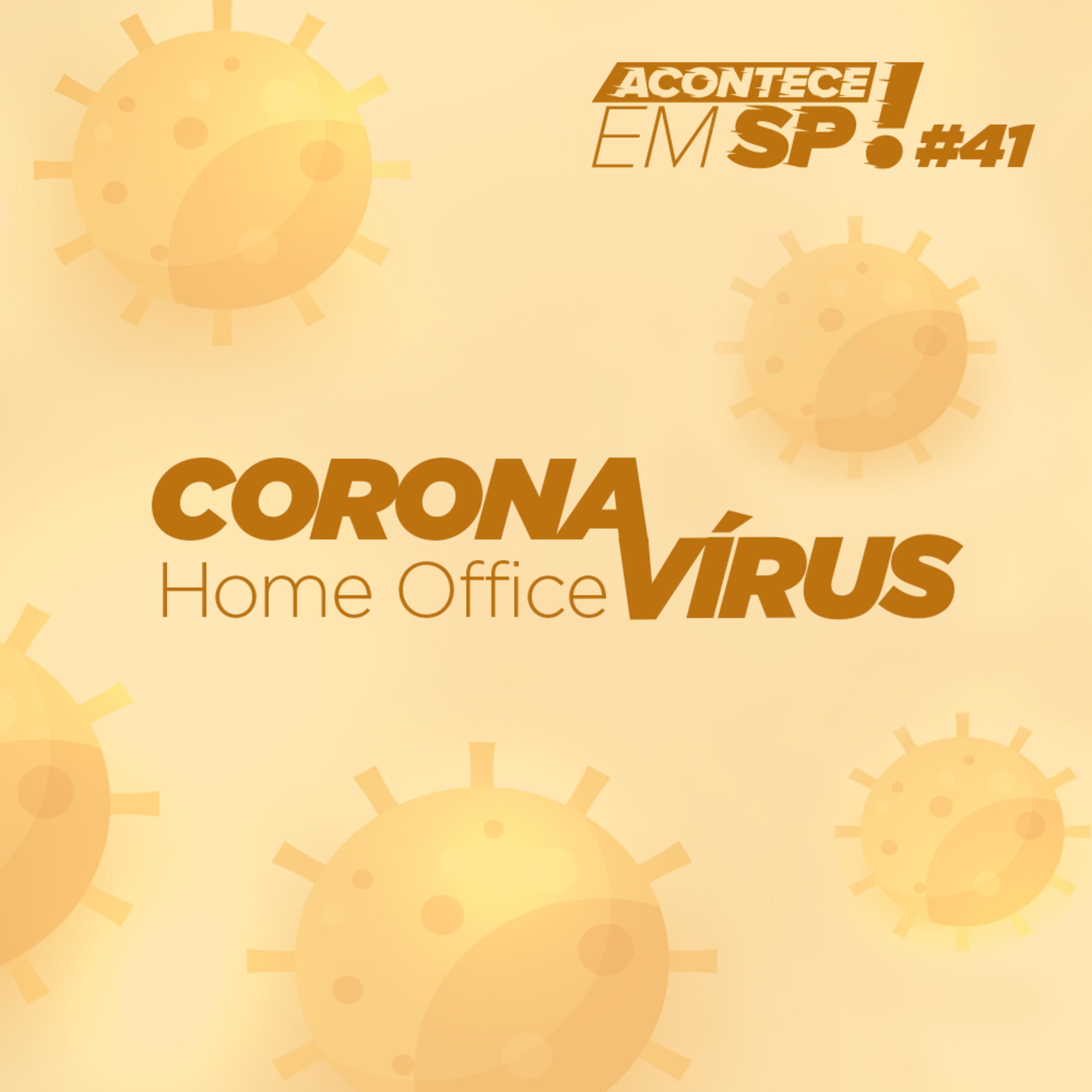 #041 - Coronavírus: home office  episode artwork