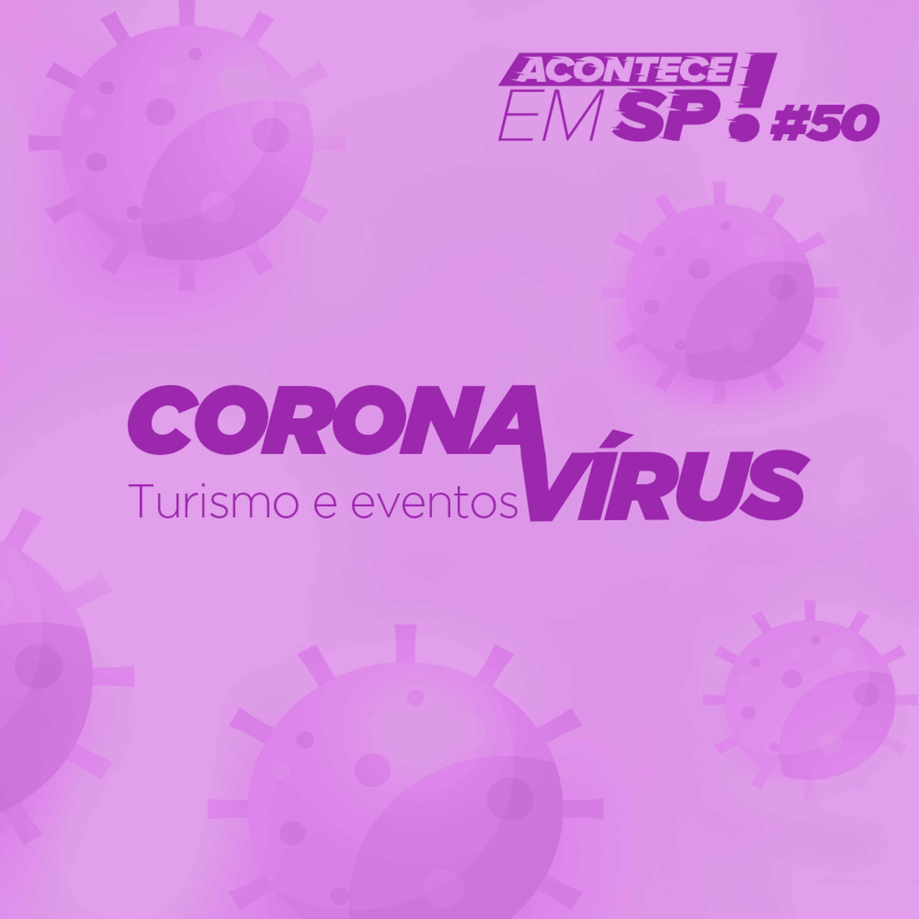 #050 - Coronavírus: turismo e eventos episode artwork