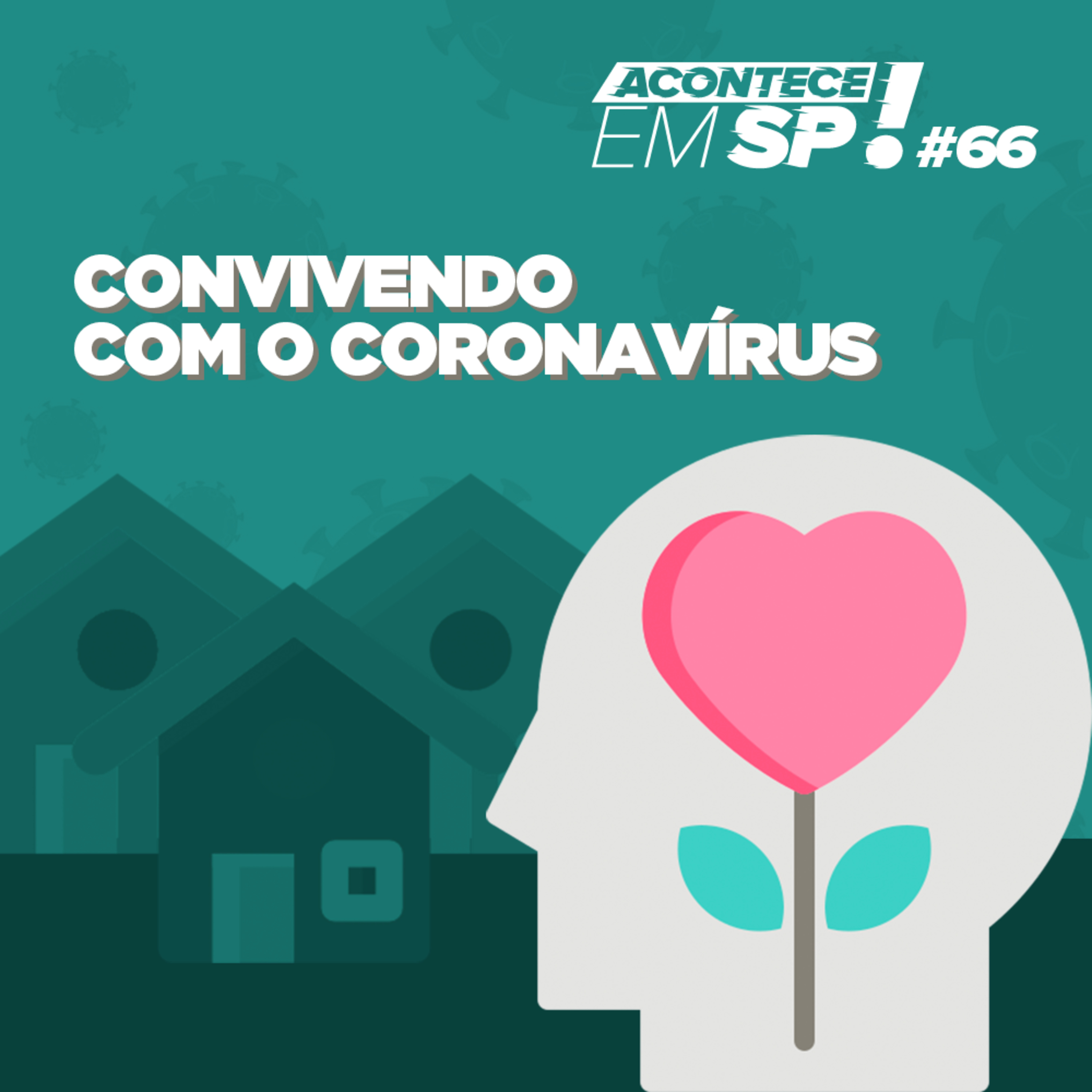 #066 - Convivendo com o coronavírus episode artwork